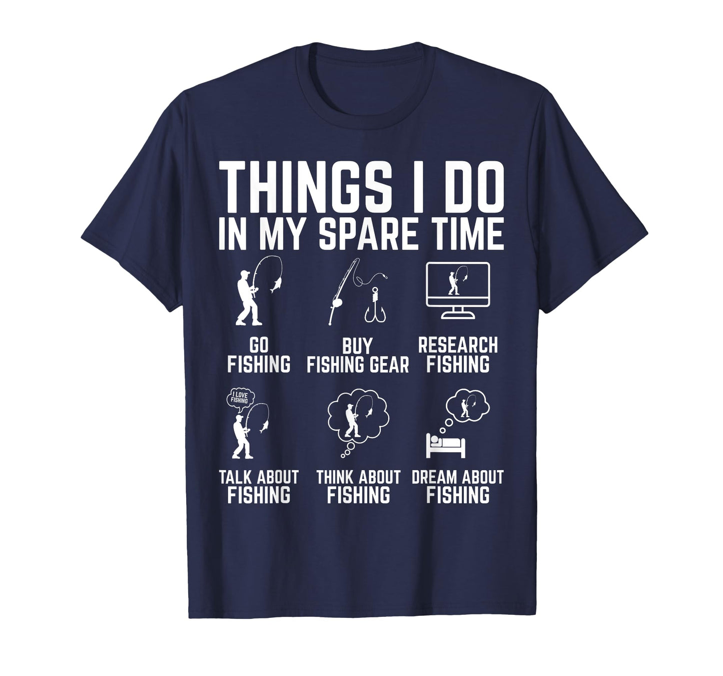 Fishing Things I Do In My Spare Time Fisherman Grandpa T-Shirt