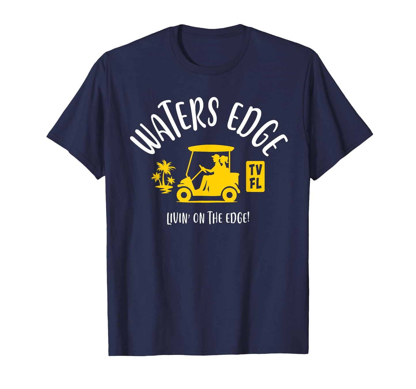 The Village of Waters Edge TV FL Golf Cart Design T-Shirt