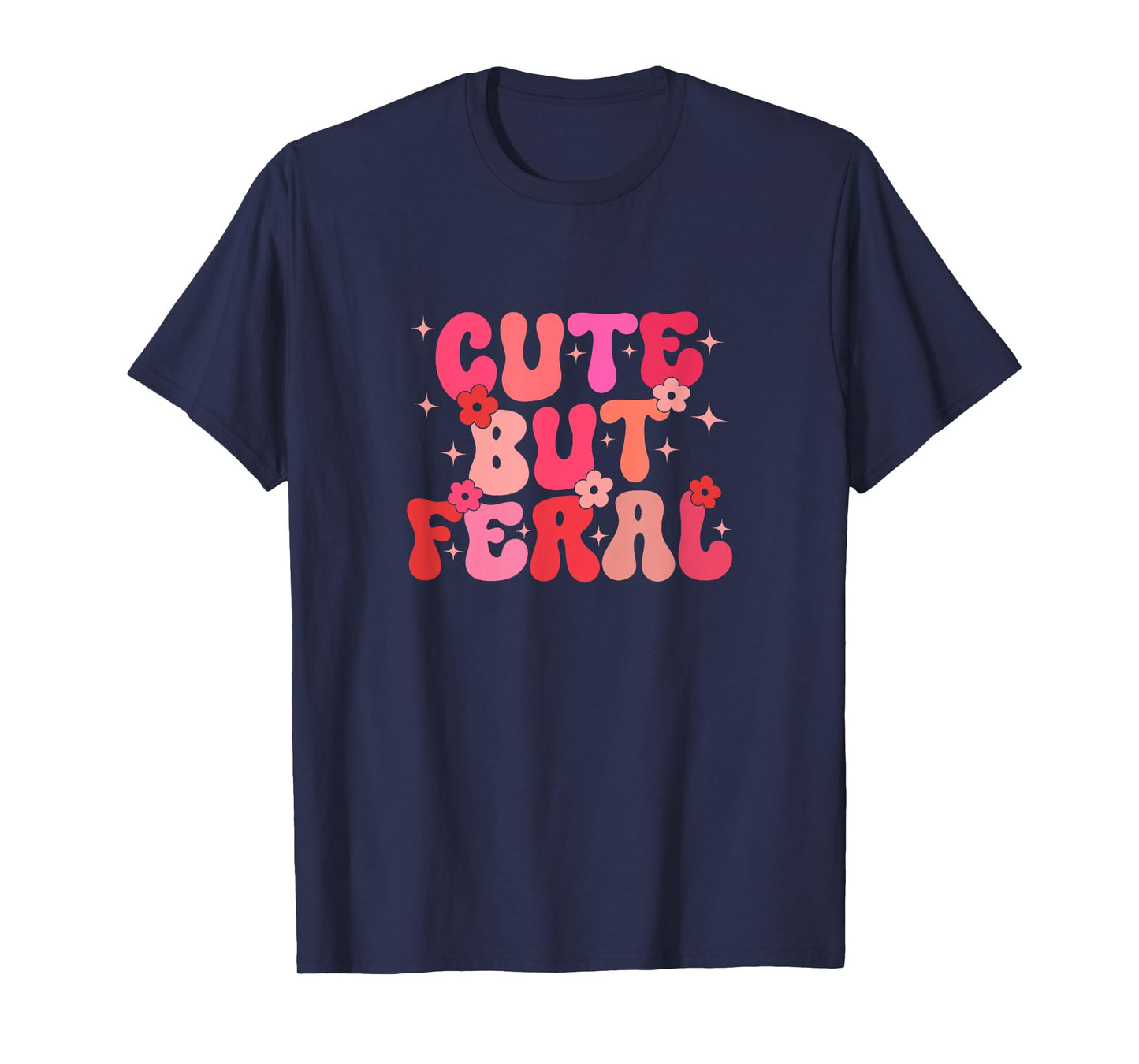 Groovy Cute But Feral Funny Feral Child Groovy Flower Girl T-Shirt