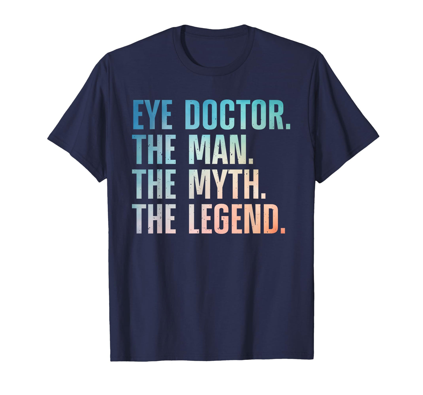Cool Eye Doctor Art For Men Dad Ophthalmologist Eye Surgeon T-Shirt