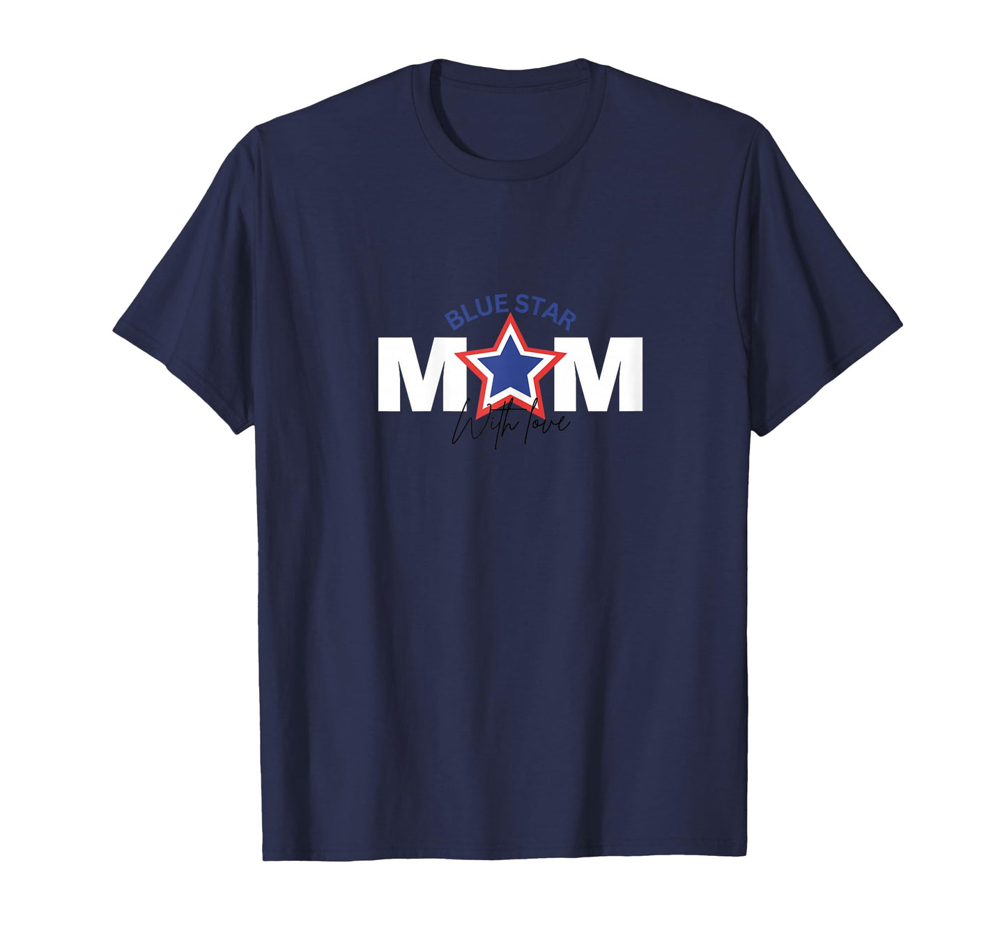 Blue Star Mom – Proud Military Family Support T-Shirt