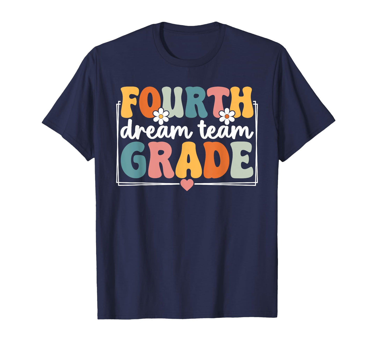 Fourth Grade Dream Team Back To School 4th Grade Team T-Shirt
