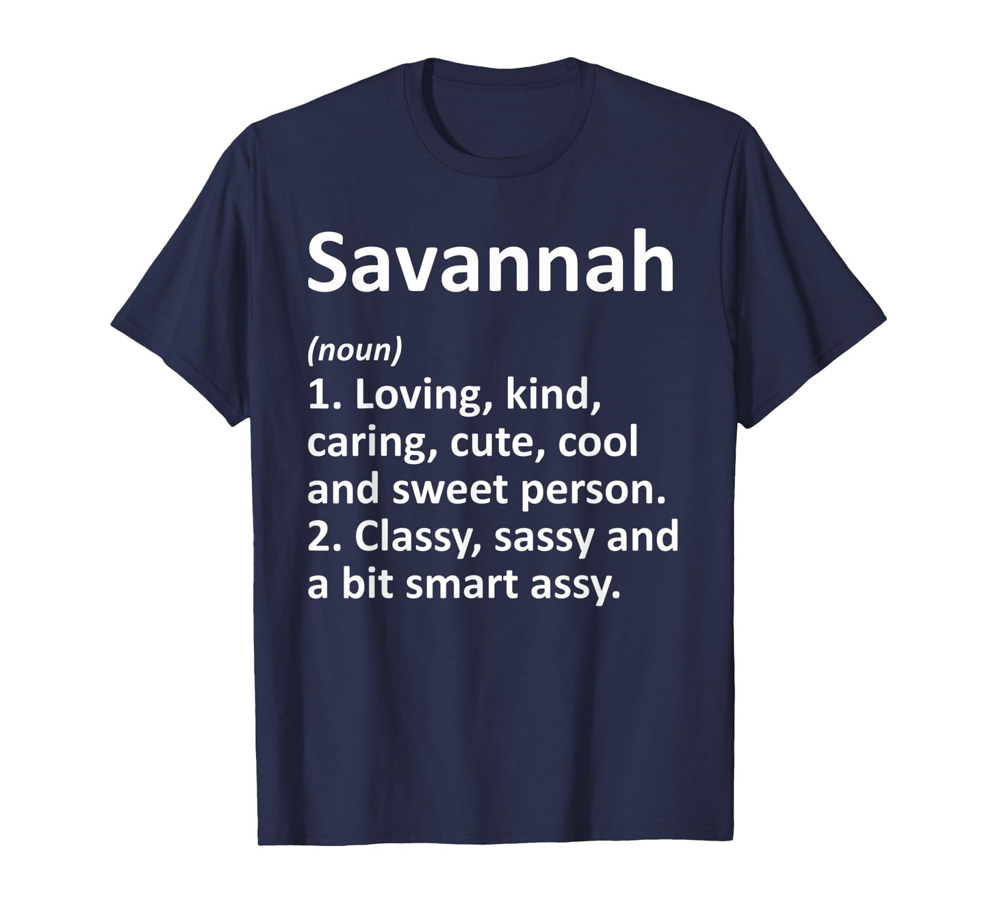 SAVANNAH Definition Personalized Funny Birthday Gift Idea T-Shirt
