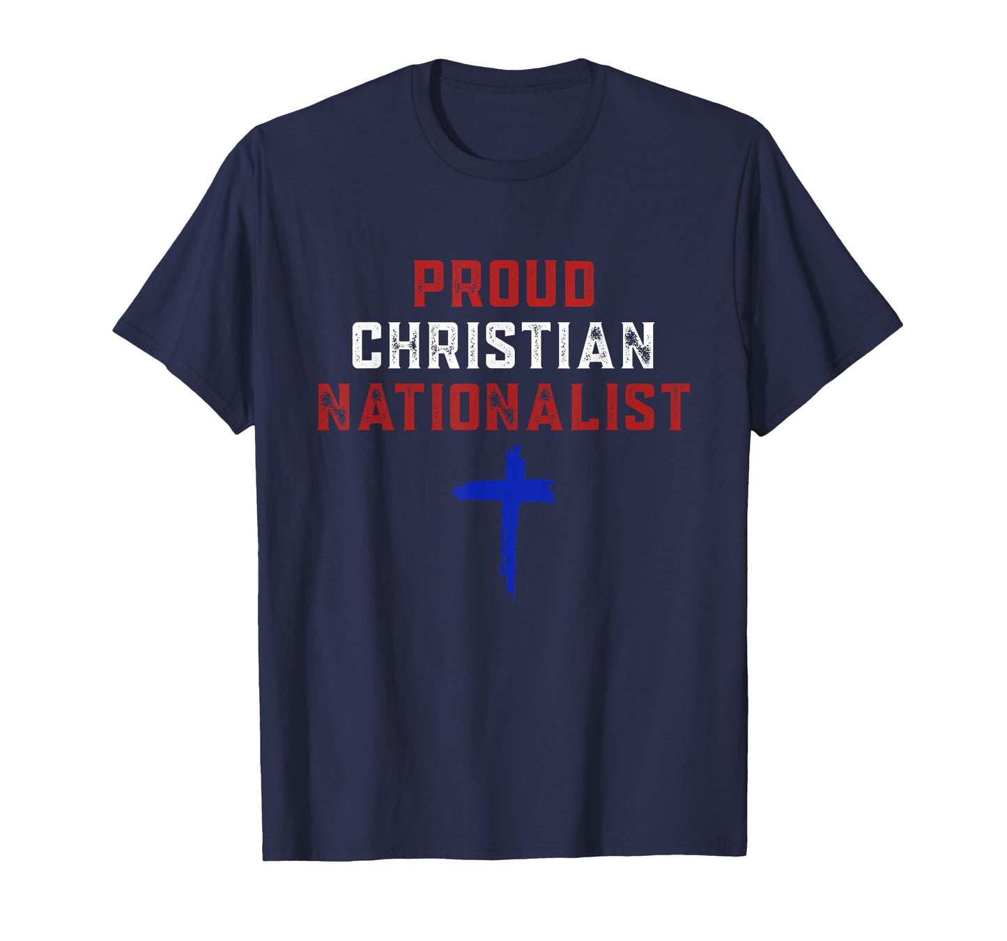 Proud Christian Nationalist T-Shirt