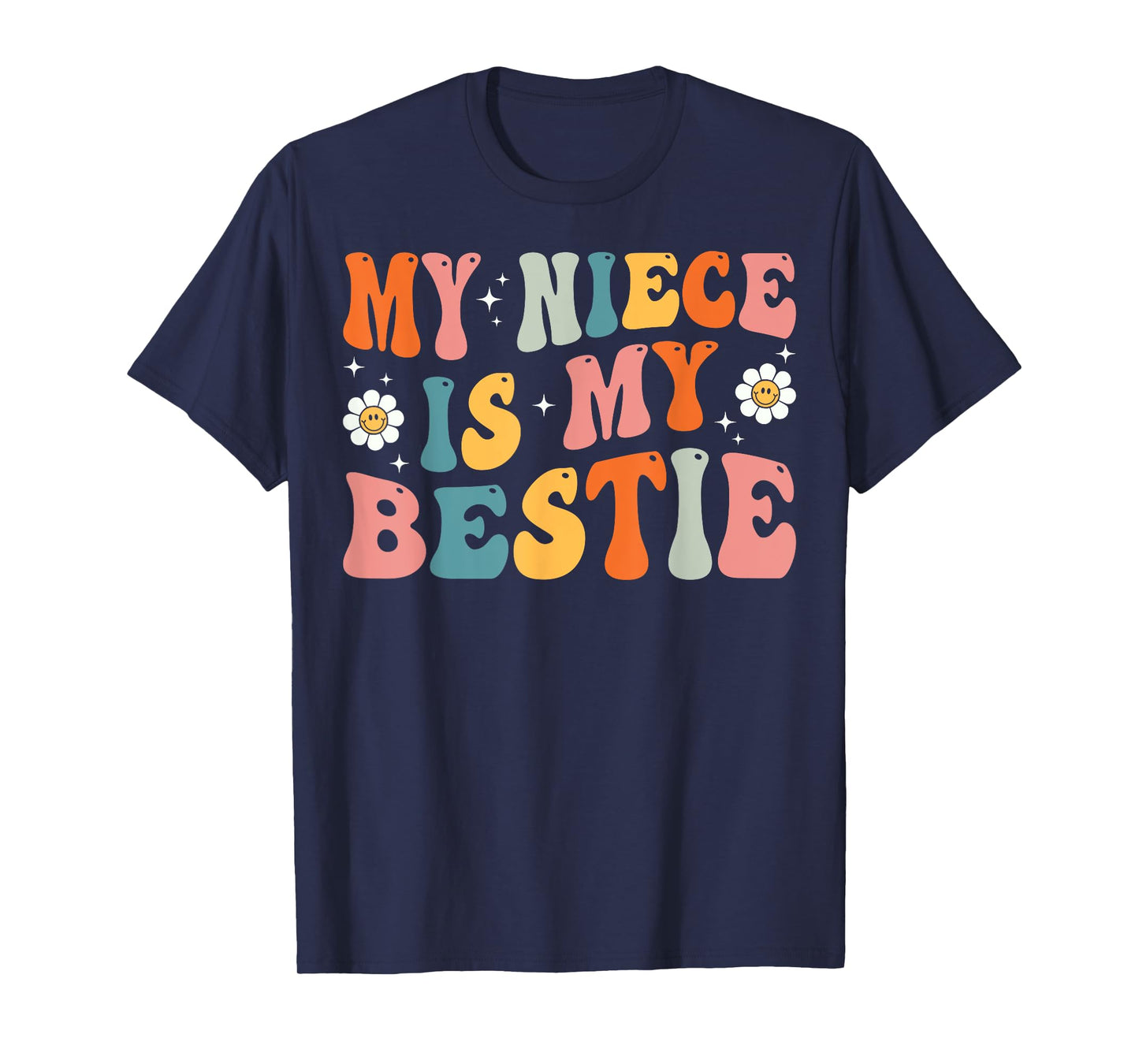 Groovy My Niece Is My Bestie Aunt And Niece Matching T-Shirt