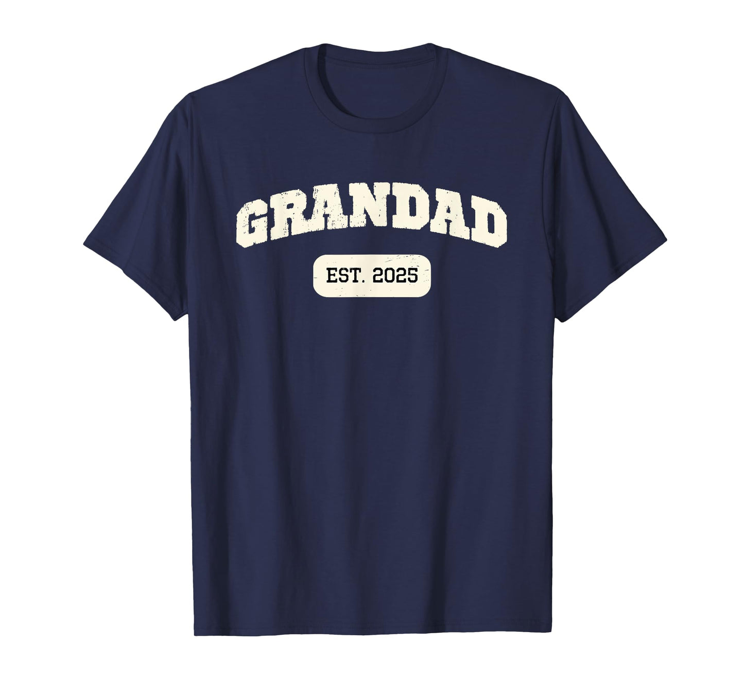 Grandad Est 2025 New Announcement Promoted First 1st Time T-Shirt