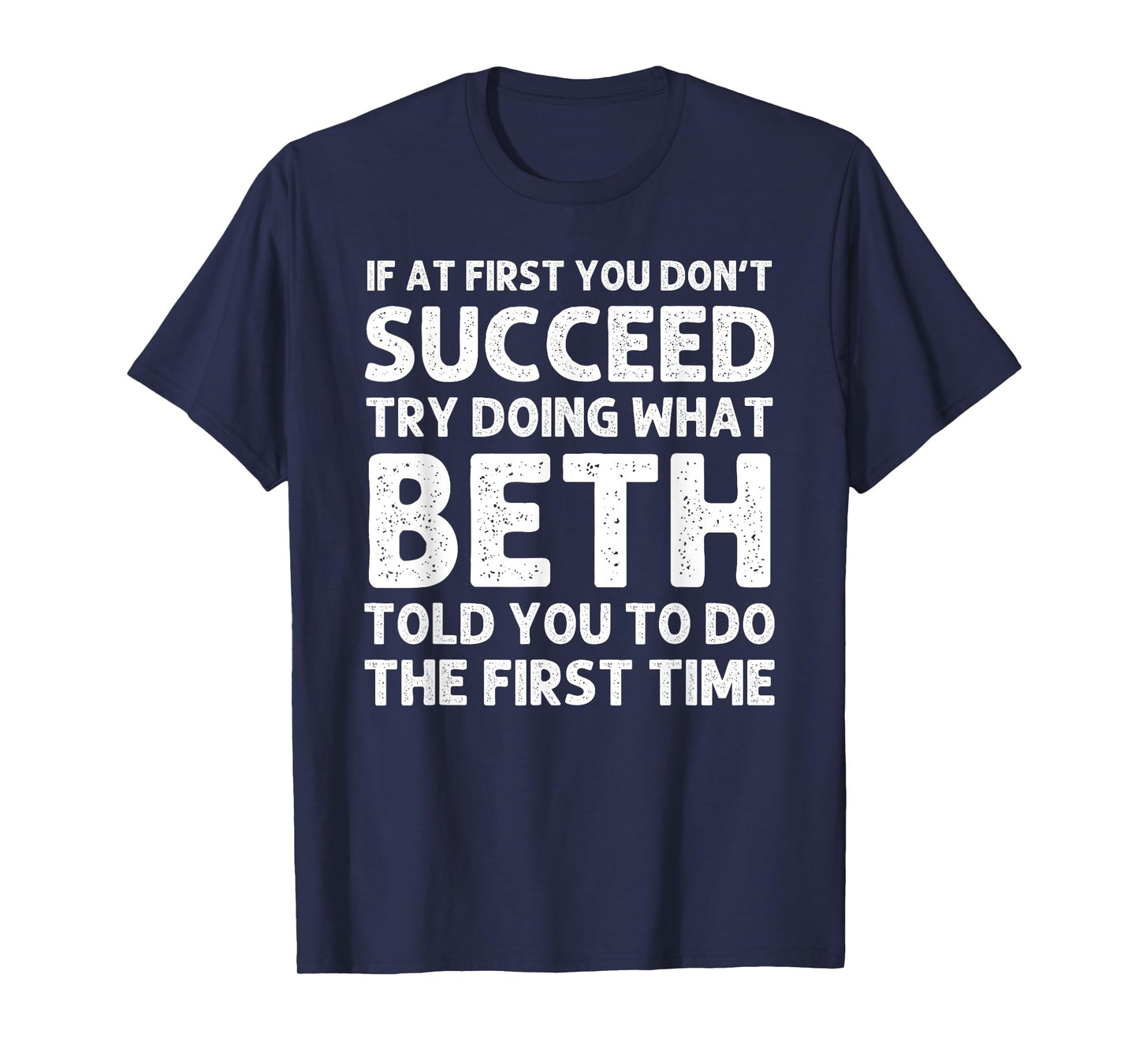 BETH Name Personalized Birthday Funny Christmas Joke T-Shirt