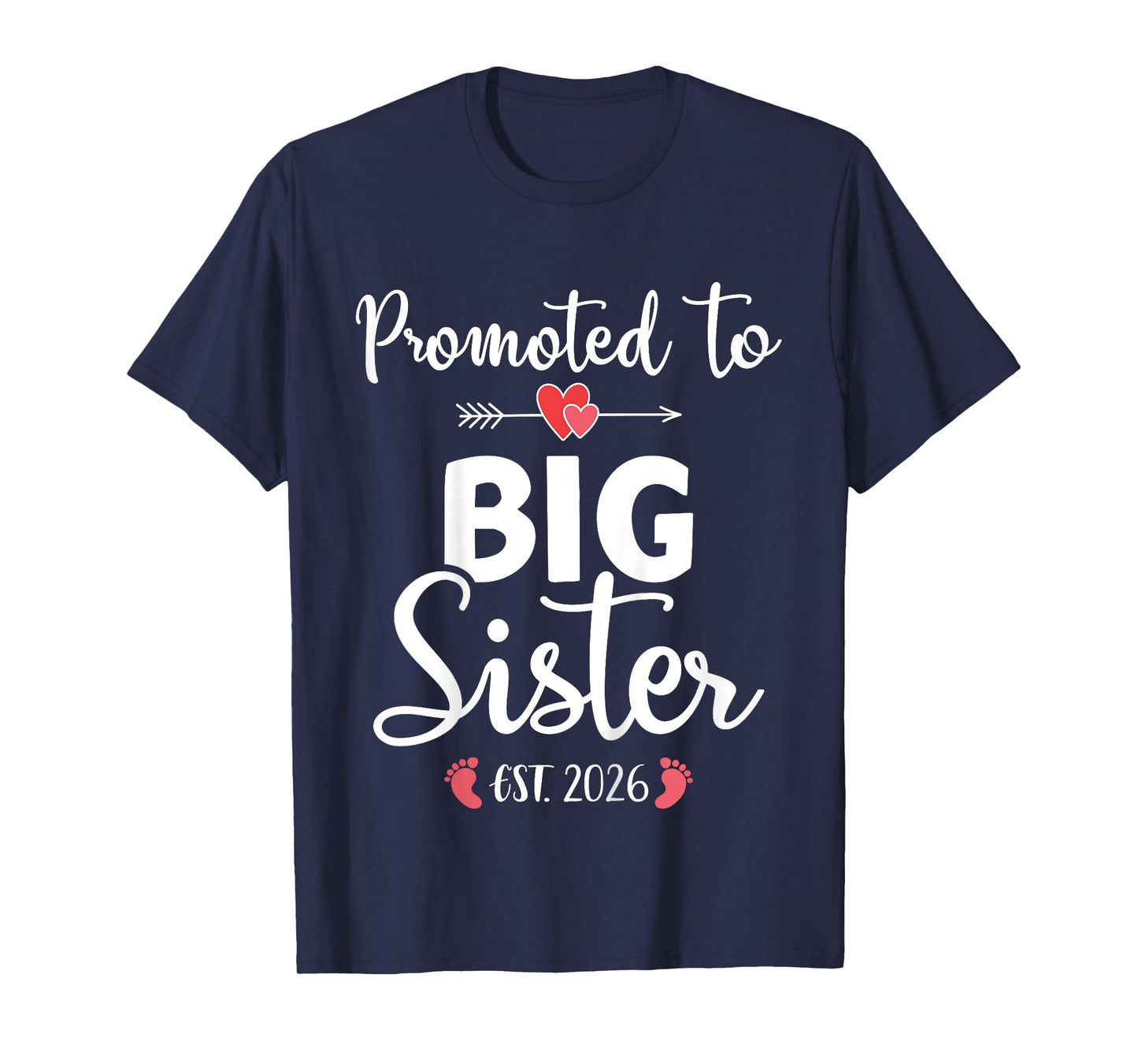 Kids Promoted to Big Sister 2026 T-Shirt
