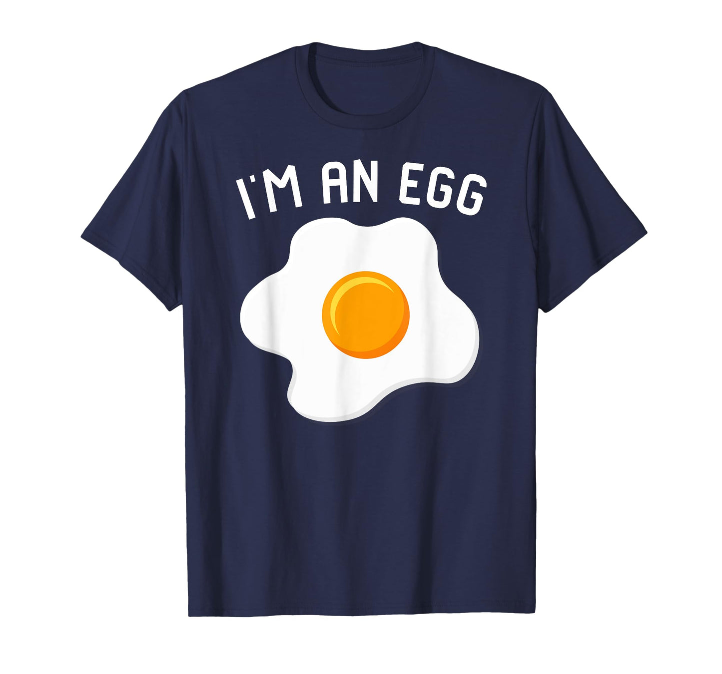 I'm An Egg Costume Funny Halloween Present Fried Egg Costume T-Shirt