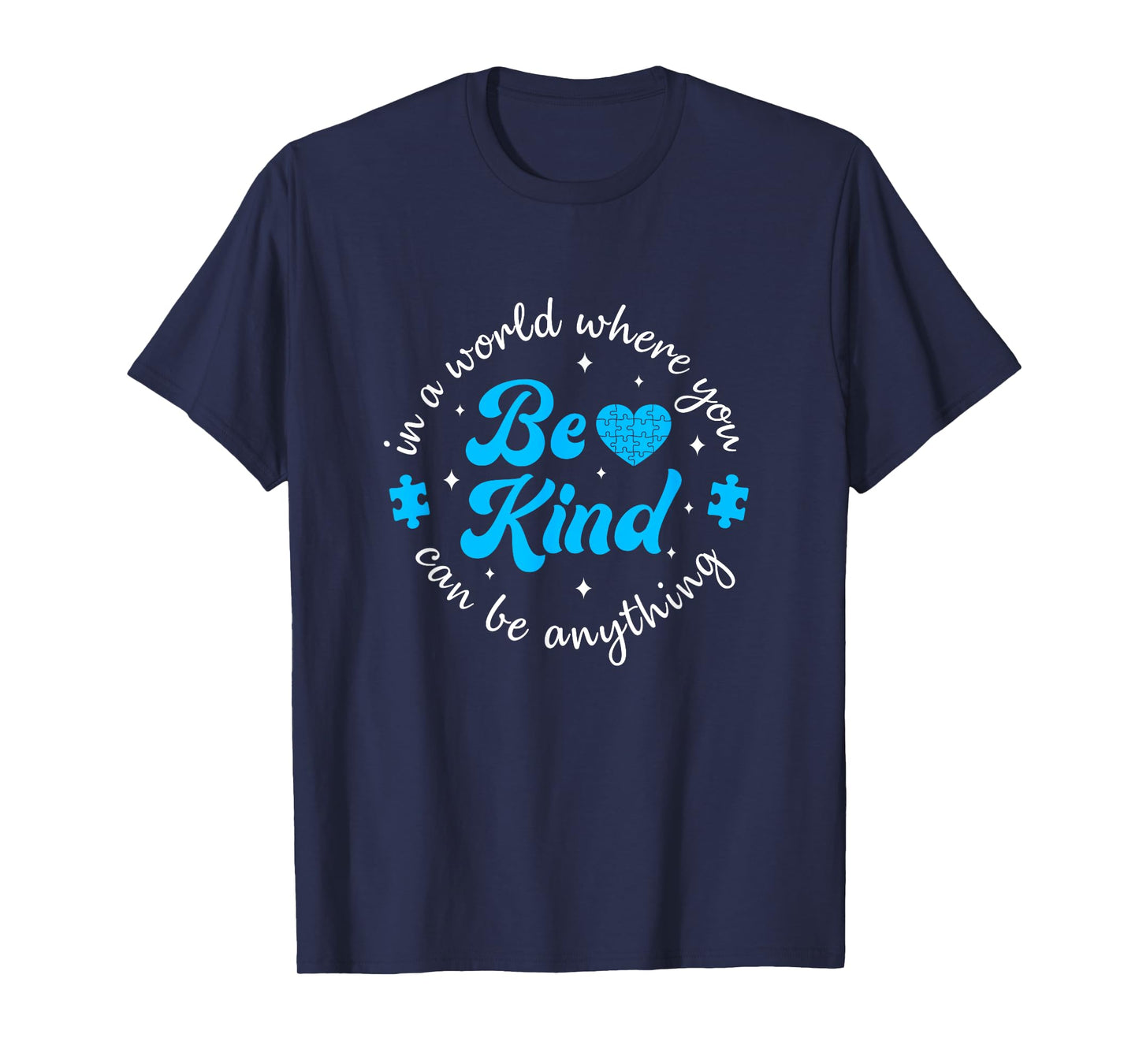 Autism Be Kind Women Kids Blue Be Kind Autism Awareness T-Shirt