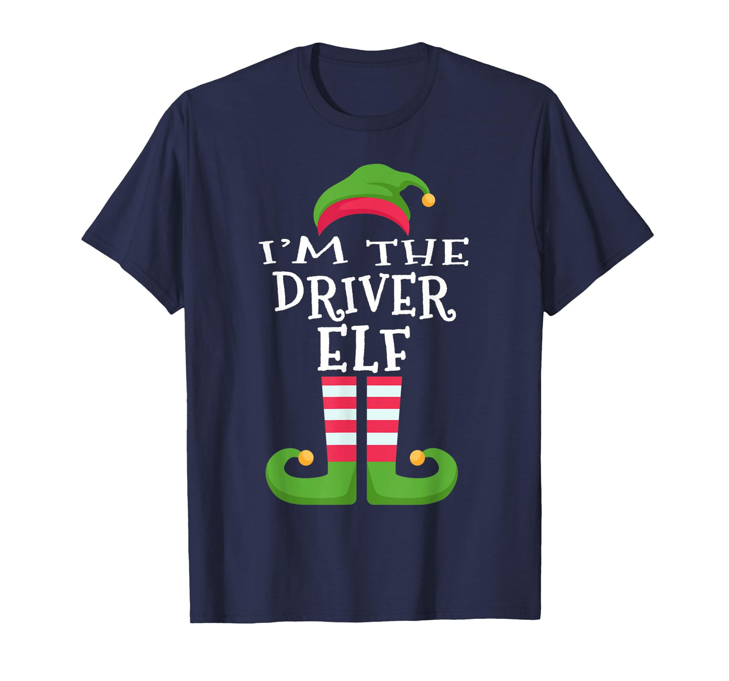 I'm The DRIVER Elf T-Shirt Family Matching Christmas T-Shirt