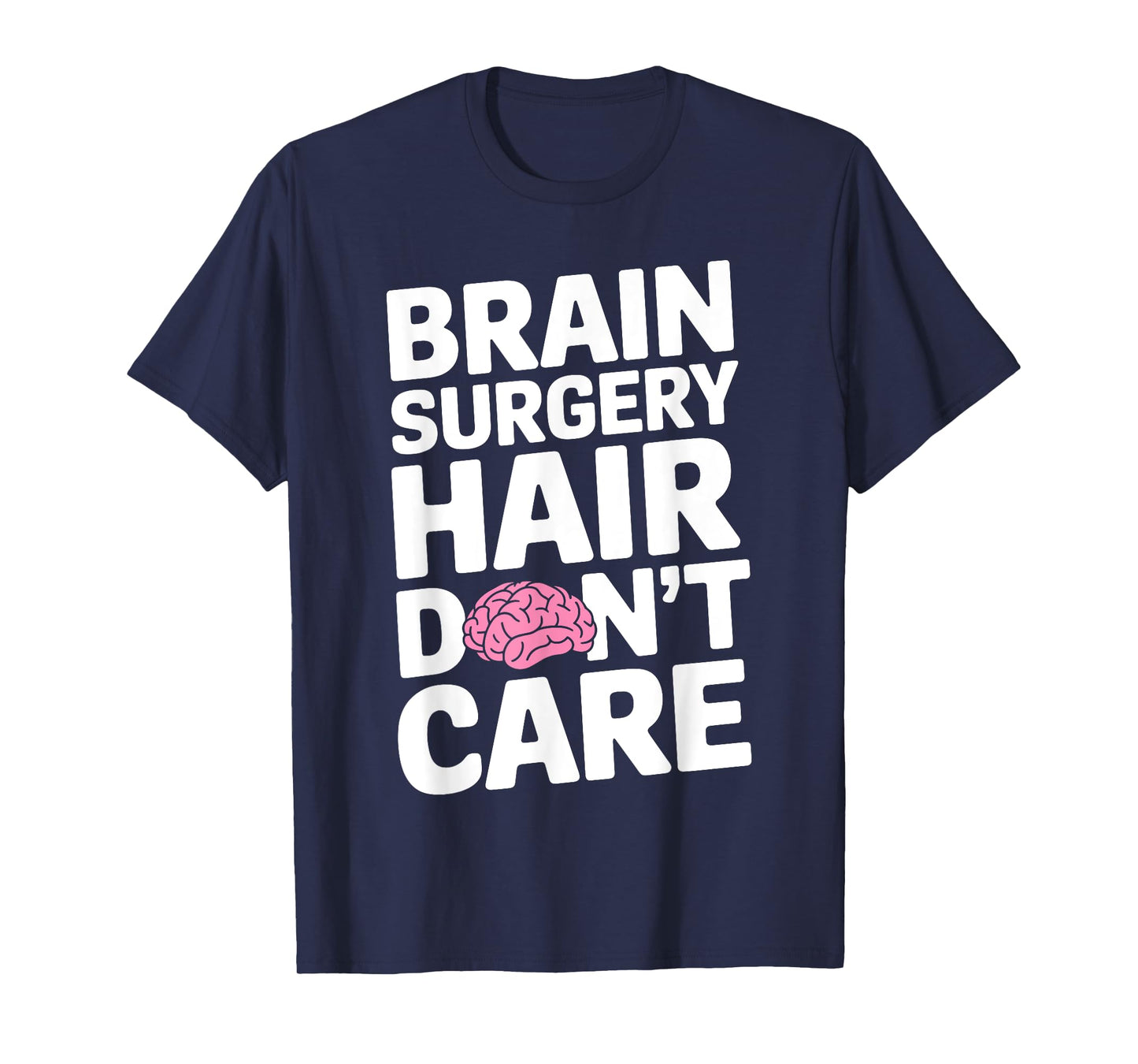 Cool Brain Surgery Art For Men Women Brain Surgery Survivor T-Shirt
