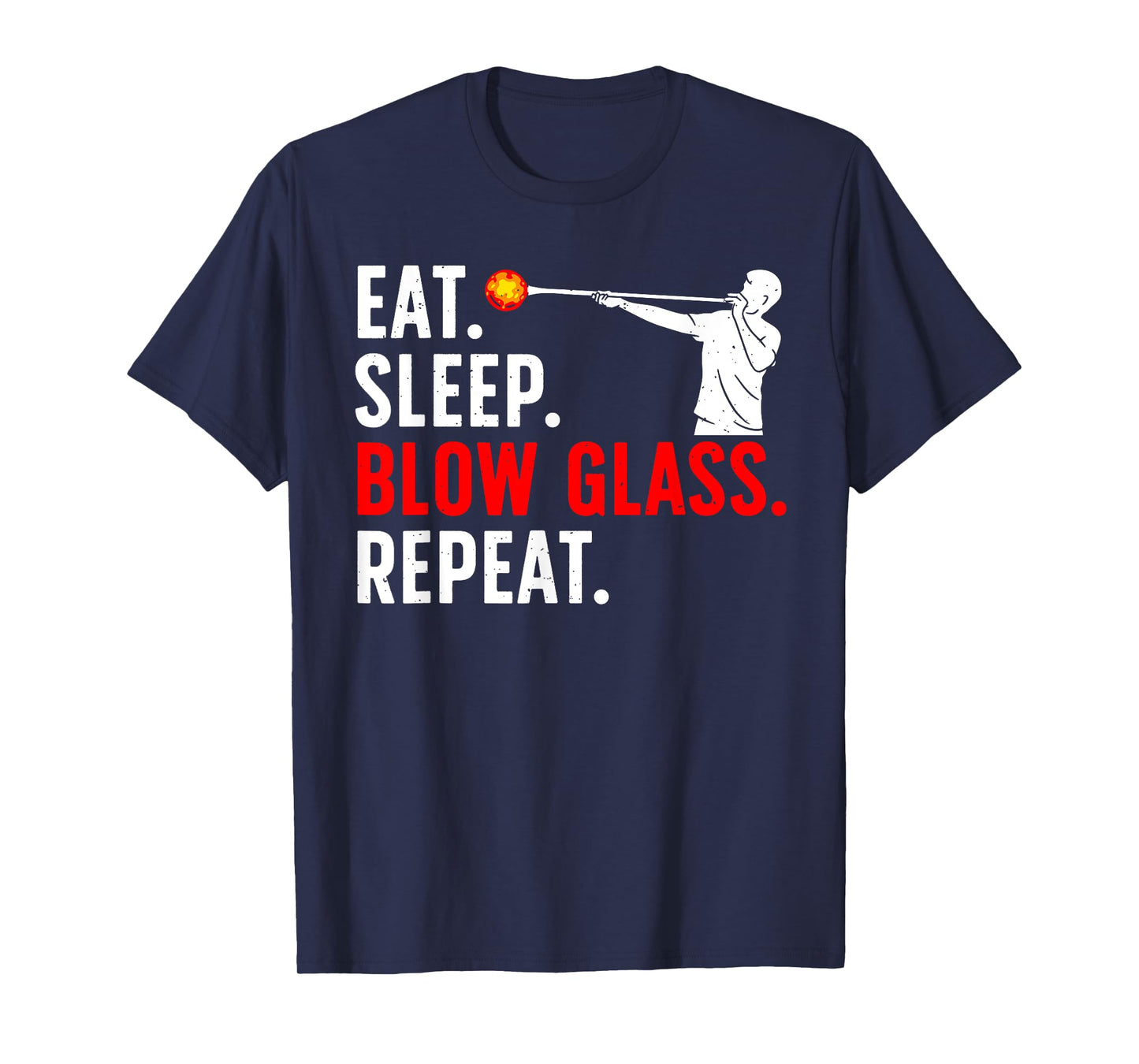 Funny Glassblowing For Men Women Glass Blowing Glassblower T-Shirt
