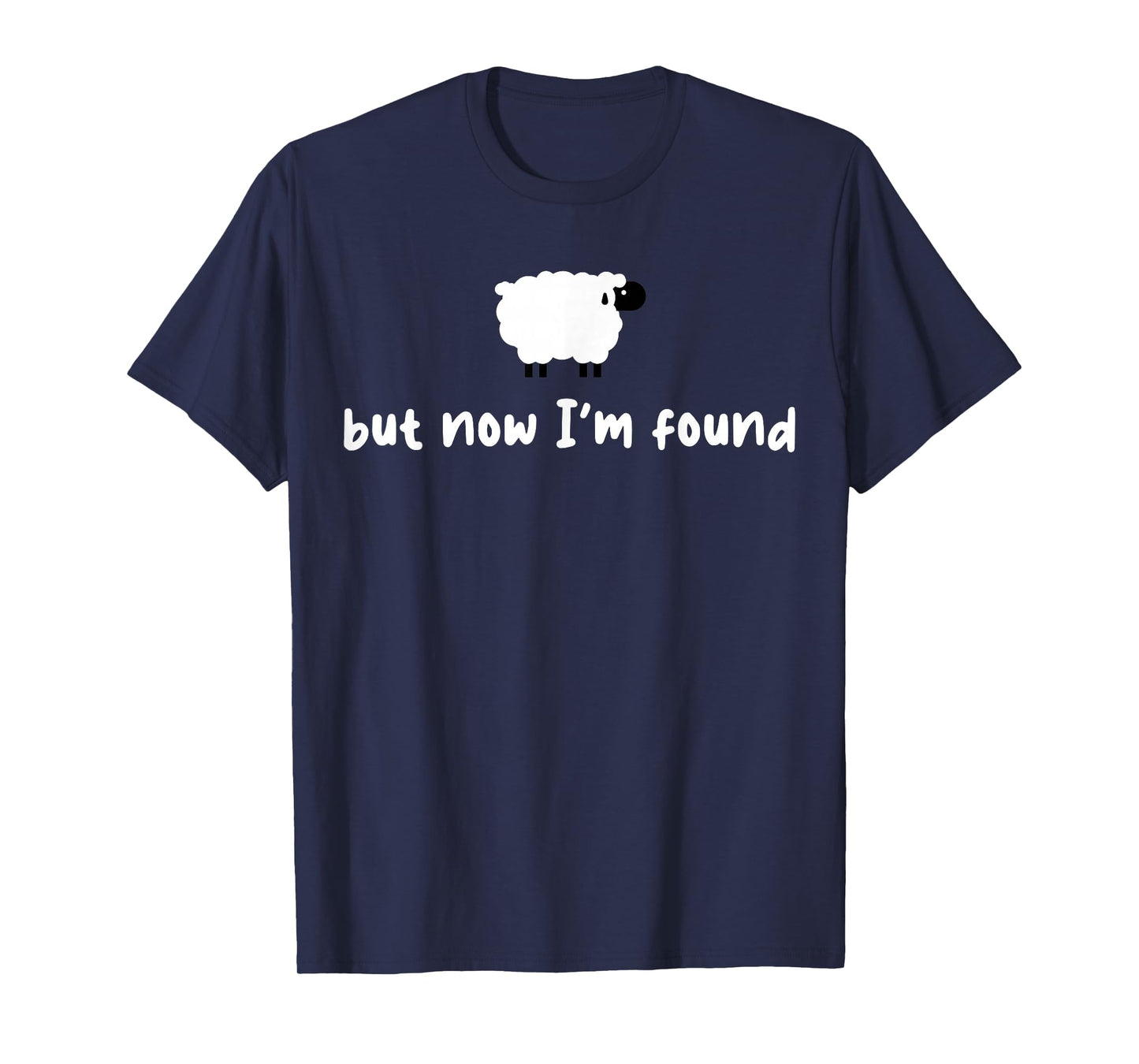Sheep But Now I'm Found T-Shirt