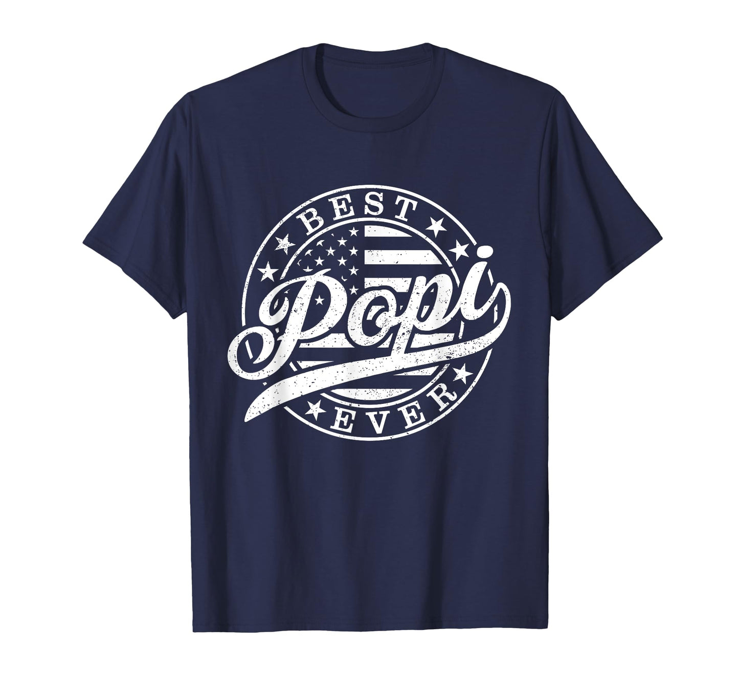 Best Popi Ever American US Flag Funny Grandpa Father's Day T-Shirt
