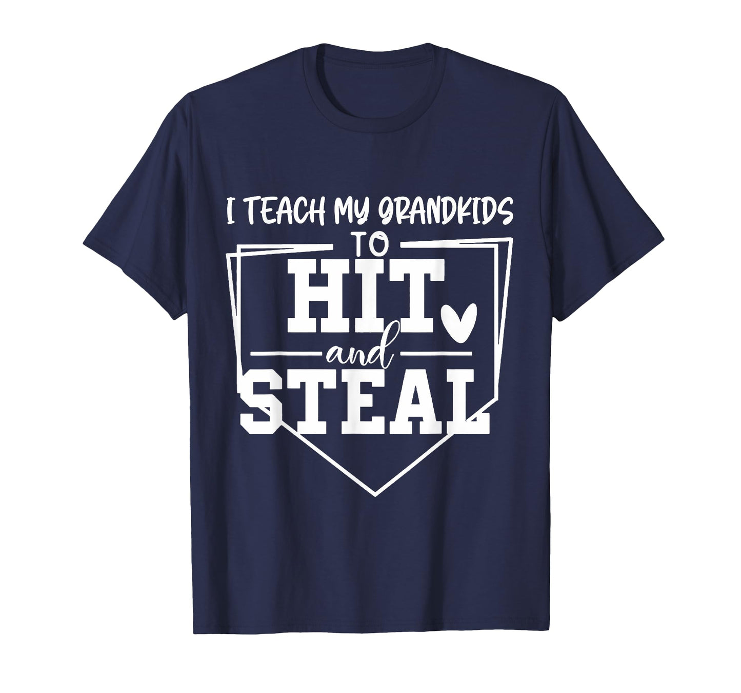 I Teach My Grandkids To Hit And Steal Grandma Grandpa T-Shirt