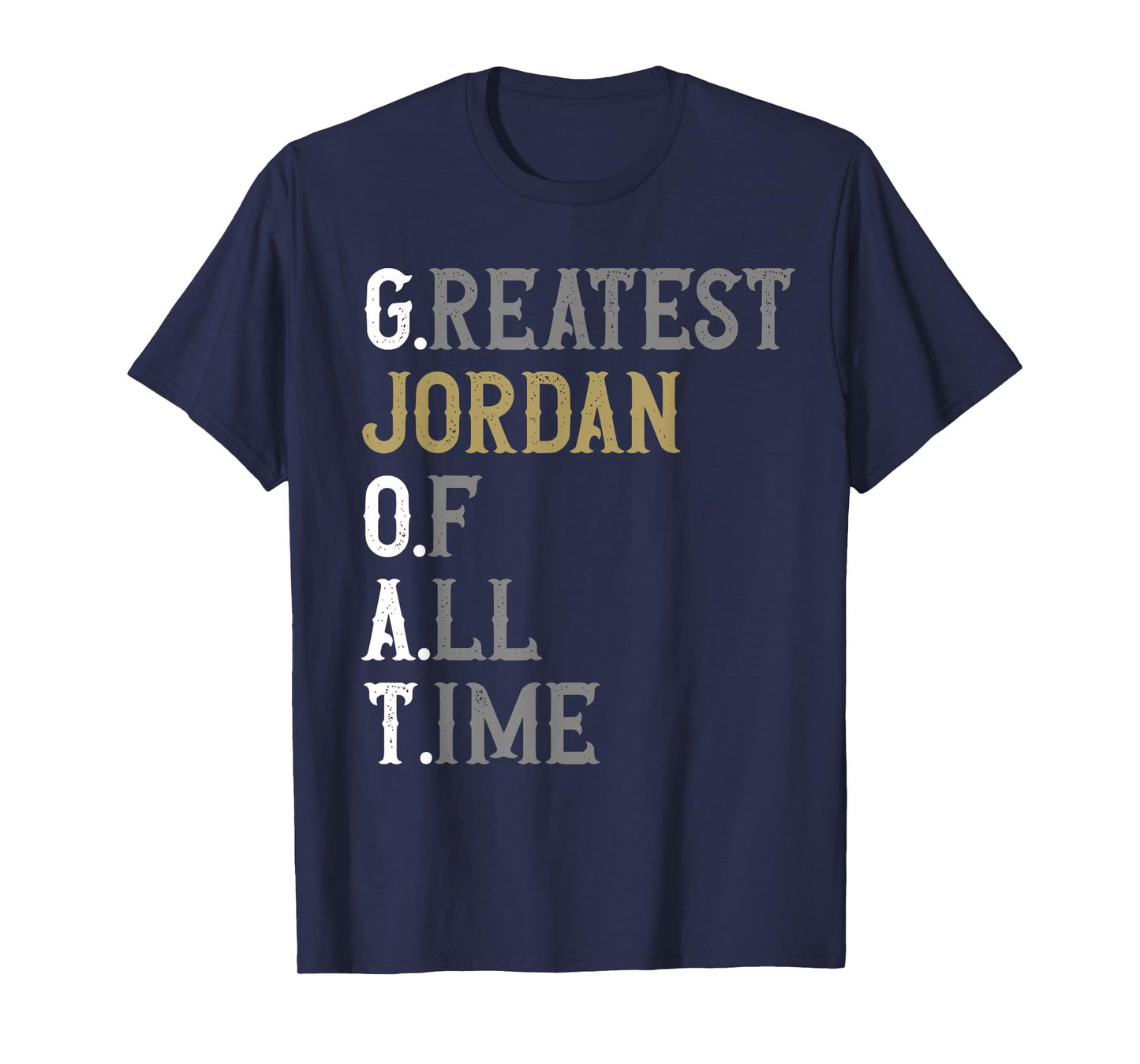 Greatest Jordan of all time | GOAT | Jordan T-Shirt