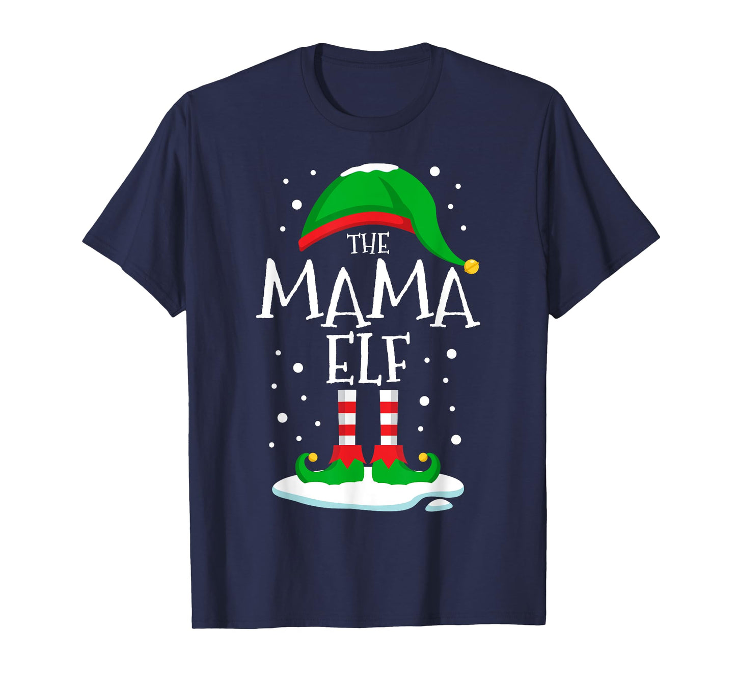 The Mama Elf Christmas Family Matching Xmas Mom Group Funny T-Shirt