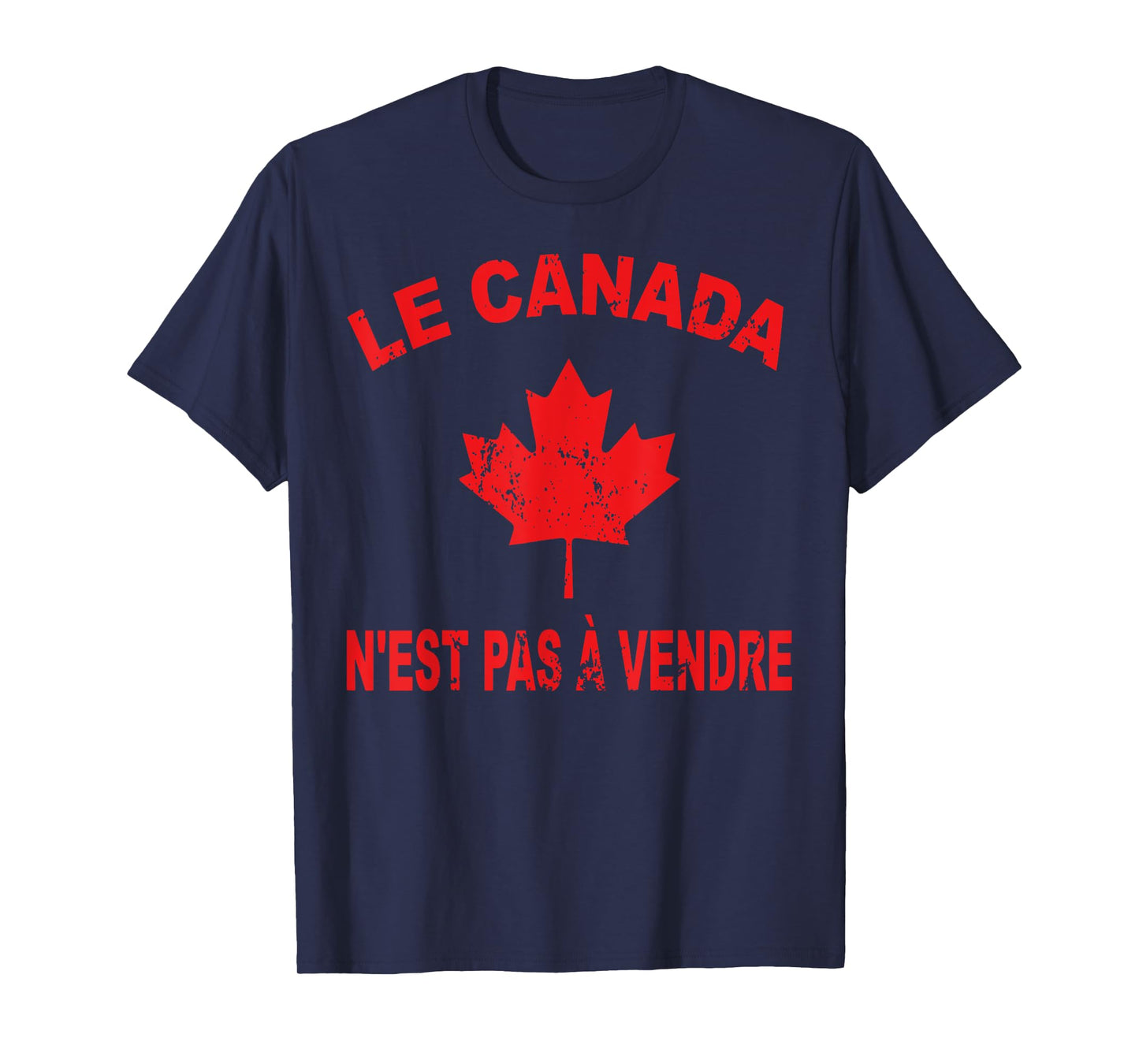 Le Canada n'est pas à vendre T-Shirt