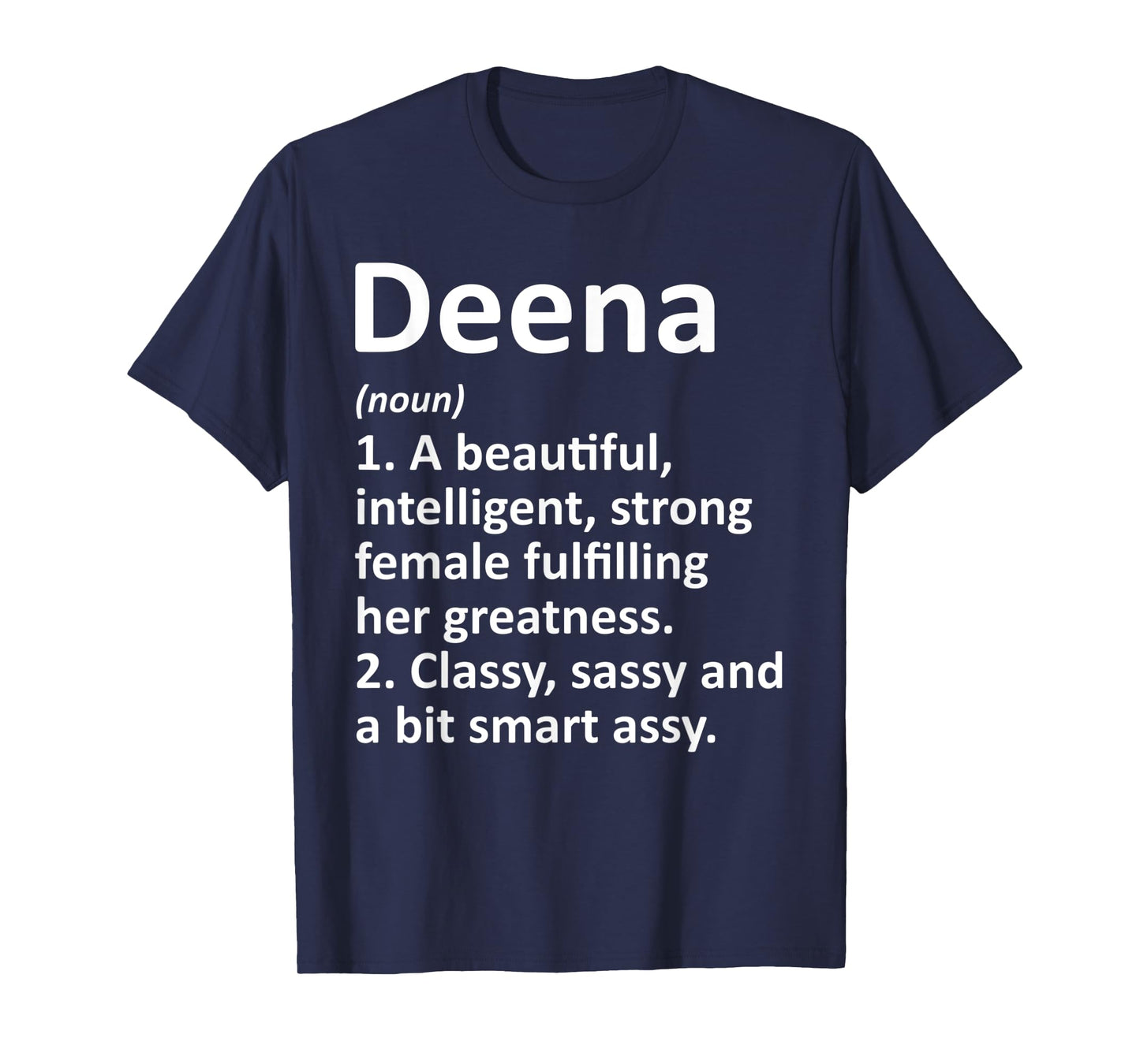 DEENA Definition Personalized Name Funny Christmas Gift T-Shirt