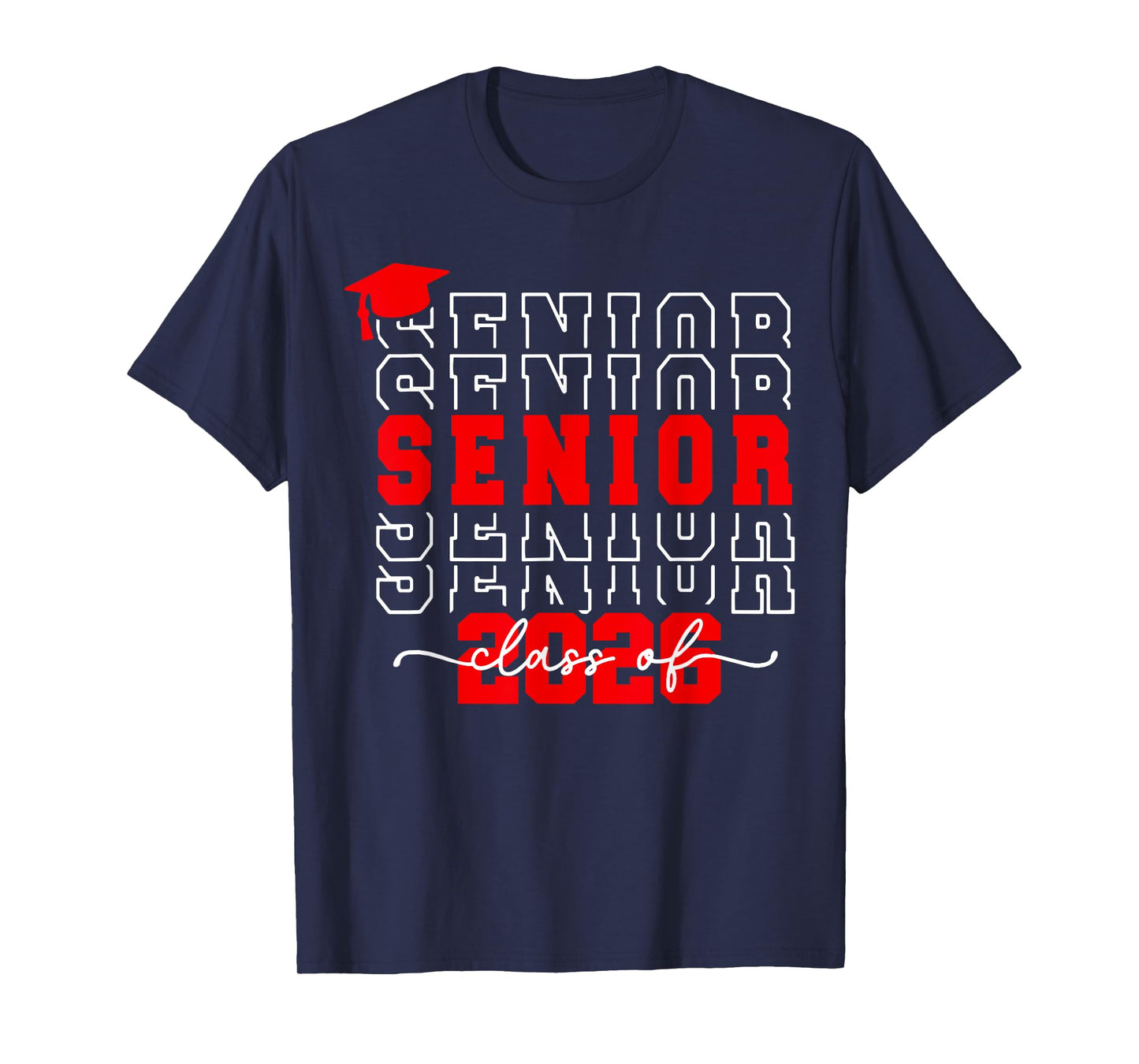 Class Of 2026 Senior 2026 Back To School 2026 Graduation 26 T-Shirt