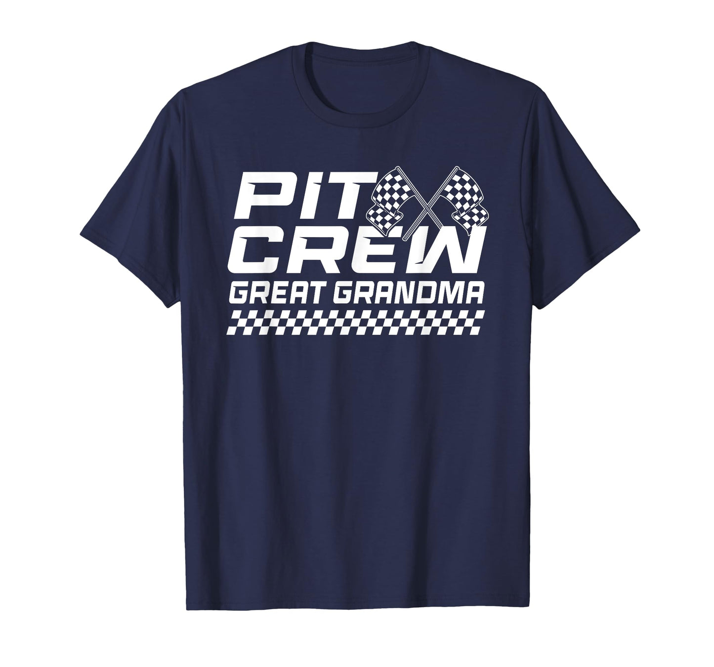 Pit Crew Great Grandma Race Car Birthday Family Racing Flag T-Shirt