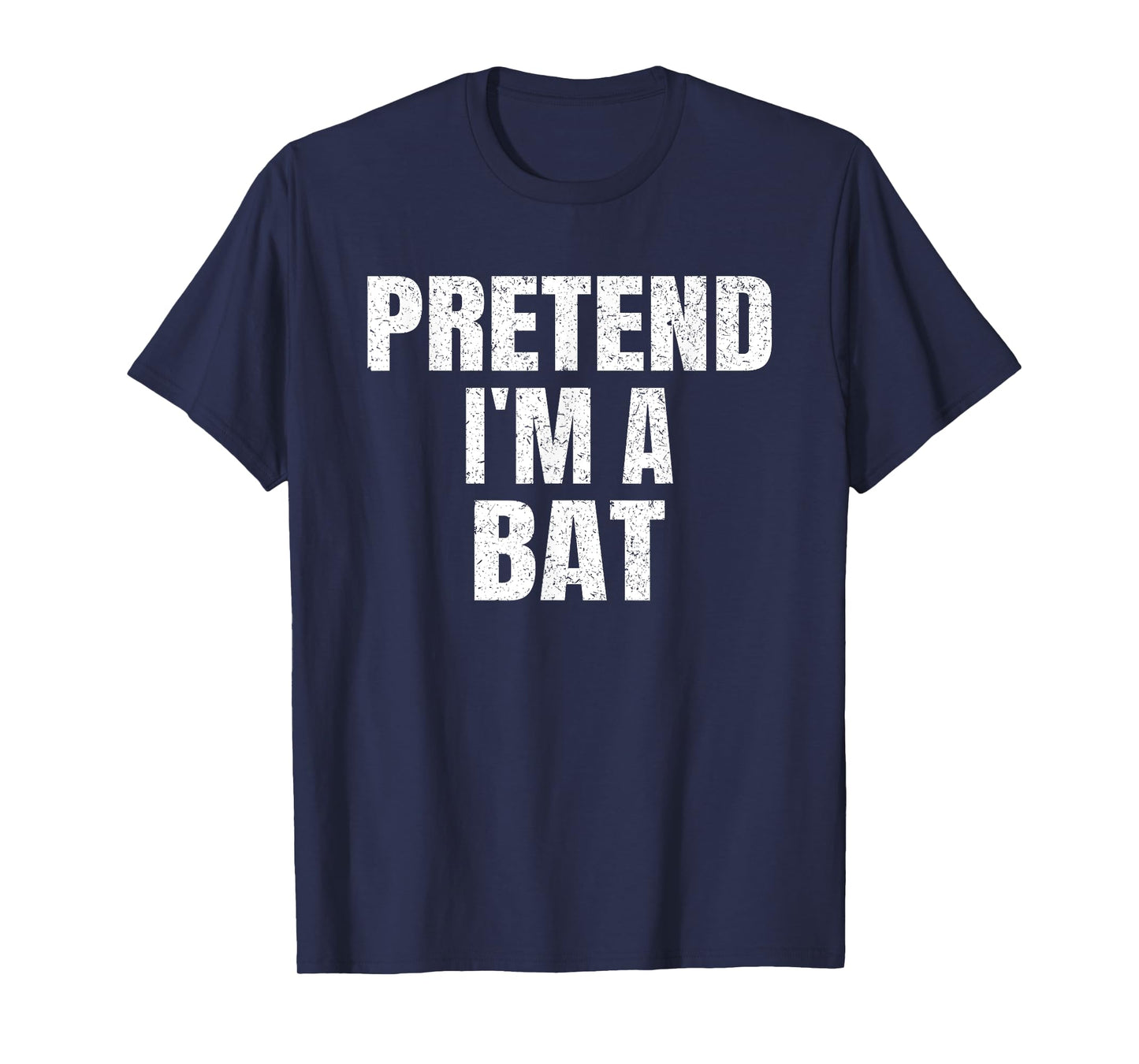 Pretend I'm A Bat Family Group Easy Halloween Costume T-Shirt