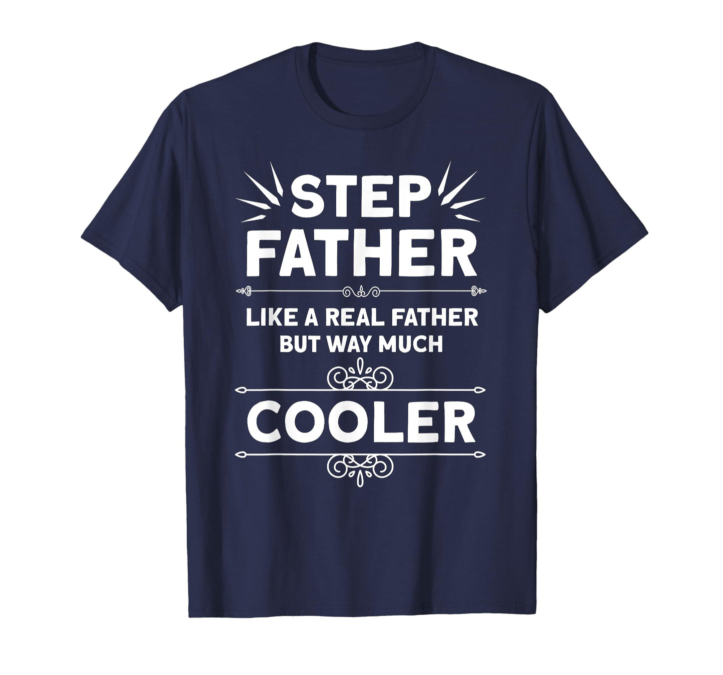 Father´s Day Stepfather bonus daddy T-Shirt