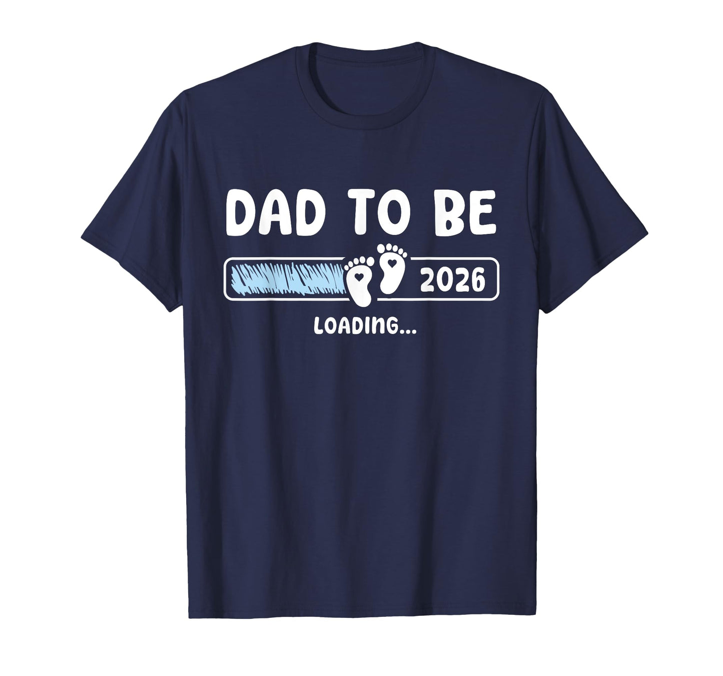 Dad To Be 2026 Dad est 2026 Daddy To Be Promoted to Daddy T-Shirt