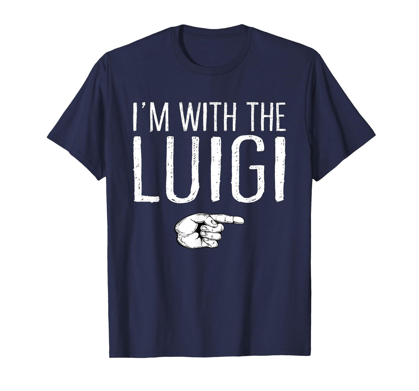 Lazy Easy Halloween Couple Matching Family Store I'm With The Luigi T-Shirt