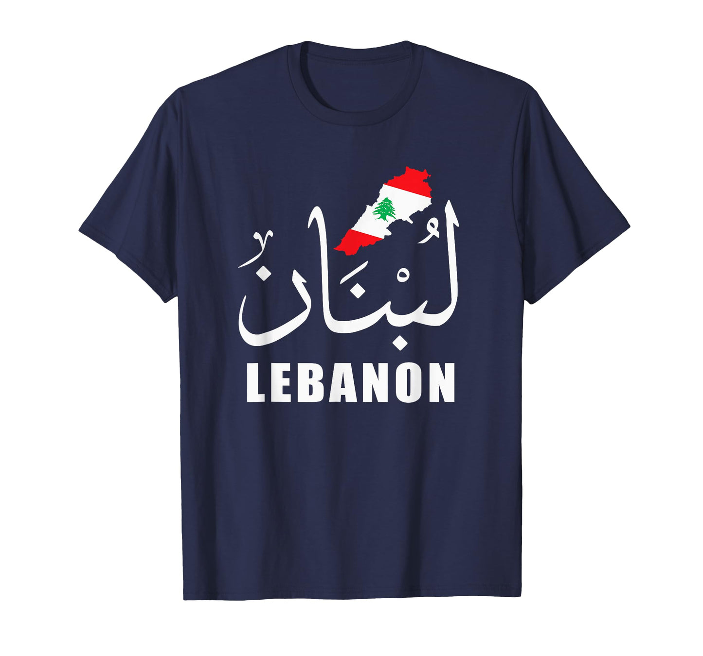 Lebanon Name in Arabic Lebanon Flag Lebanese Map Lebanon T-Shirt