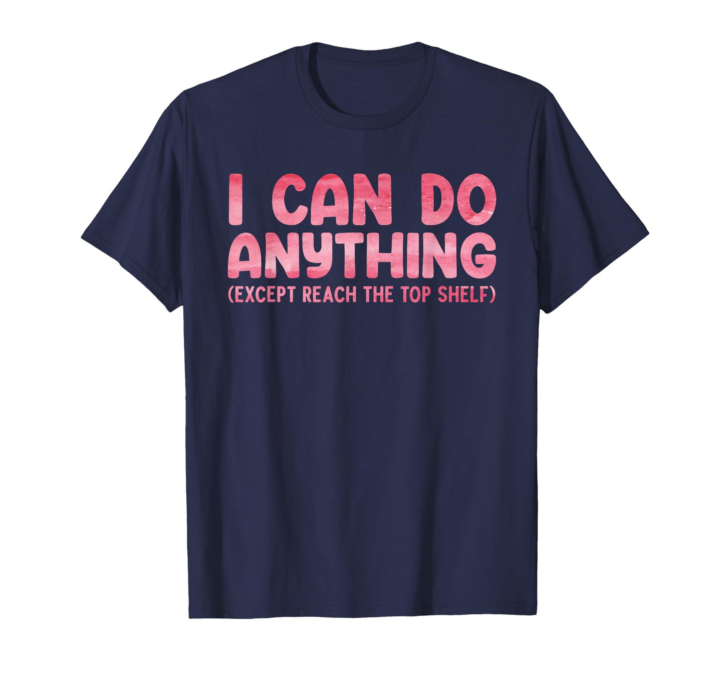 Funny Short People Art For Men Women Short People Short Girl T-Shirt