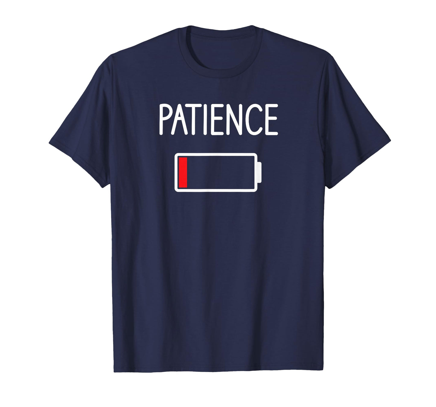 Patience Low, Funny, Jokes, Sarcastic Sayings T-Shirt
