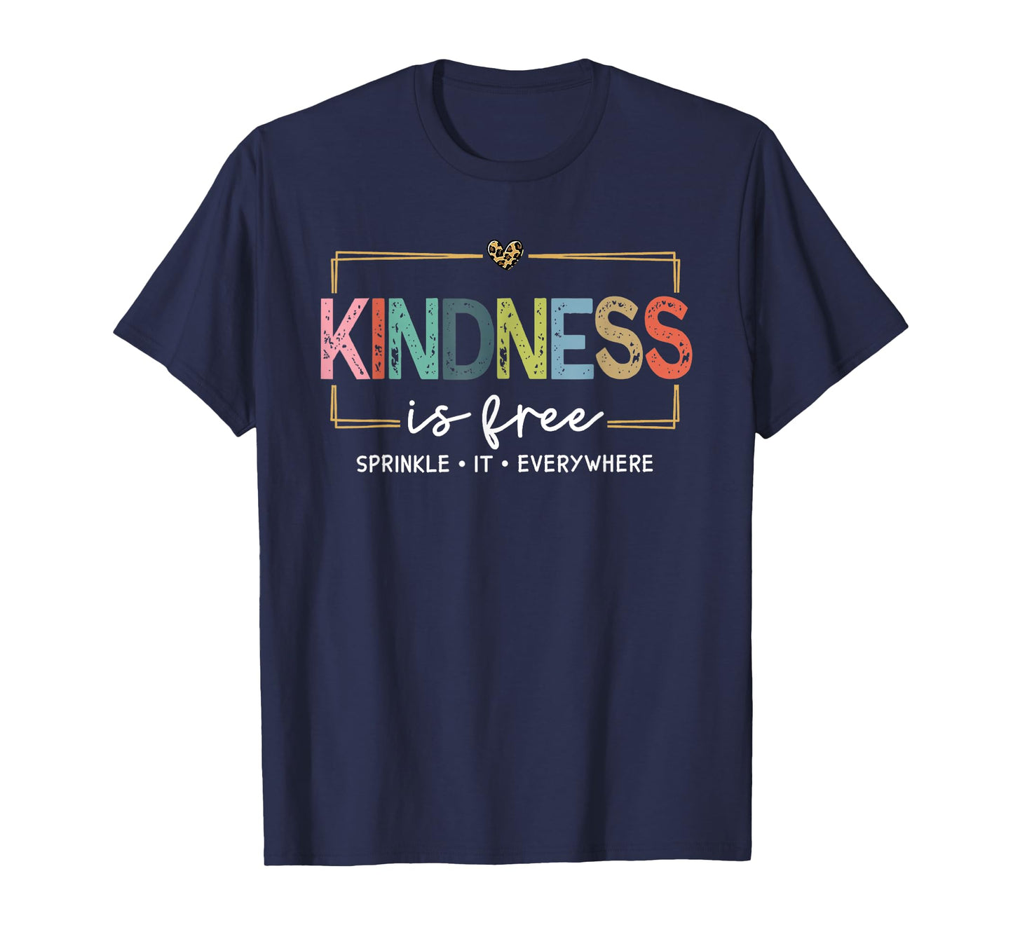 Kindness Is Free Sprinkle It Everywhere Vintage Women Girl T-Shirt