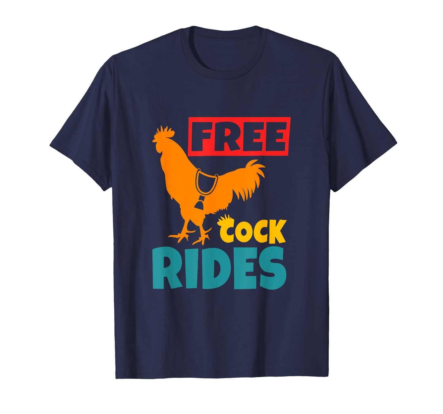 Free Cock Rides Vintage Apparel T-Shirt