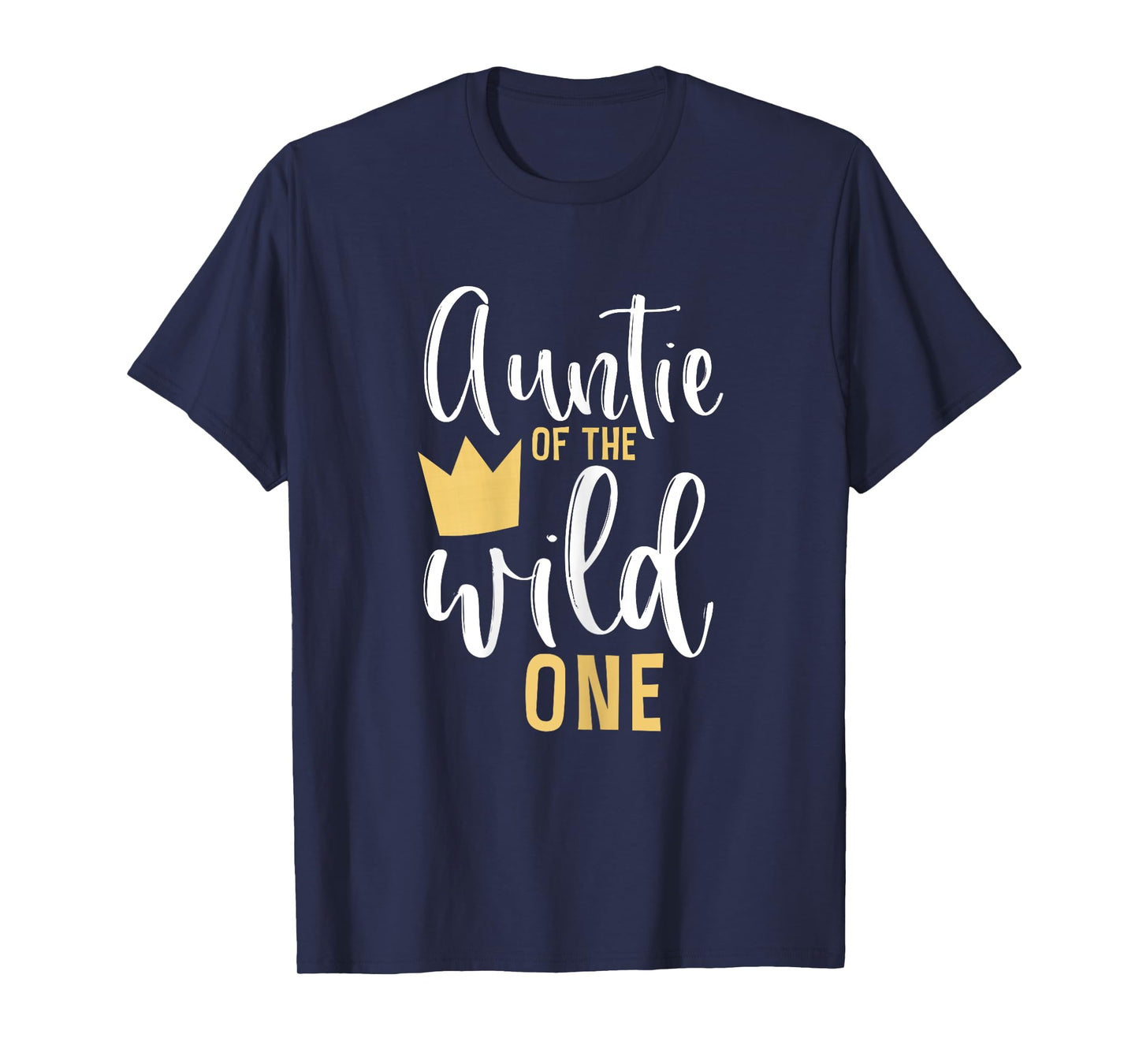 Auntie f the Wild One 1st Birthday First Thing Matching T-Shirt