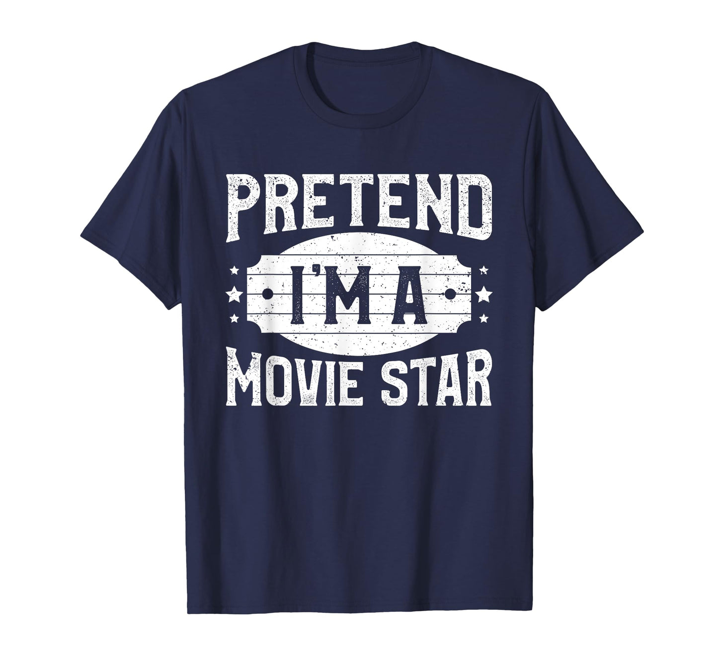 Pretend I'm A Movie Star Matching Costume Halloween Party T-Shirt