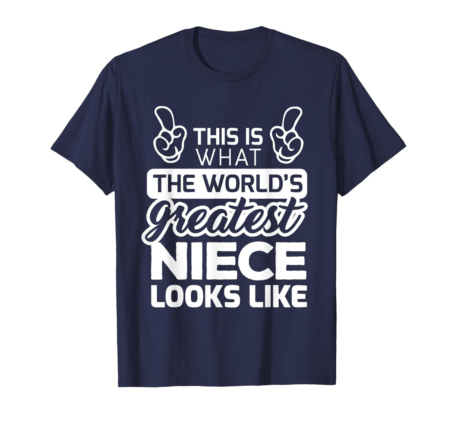 World's Greatest Niece Best Niece Ever T-Shirt T-Shirt