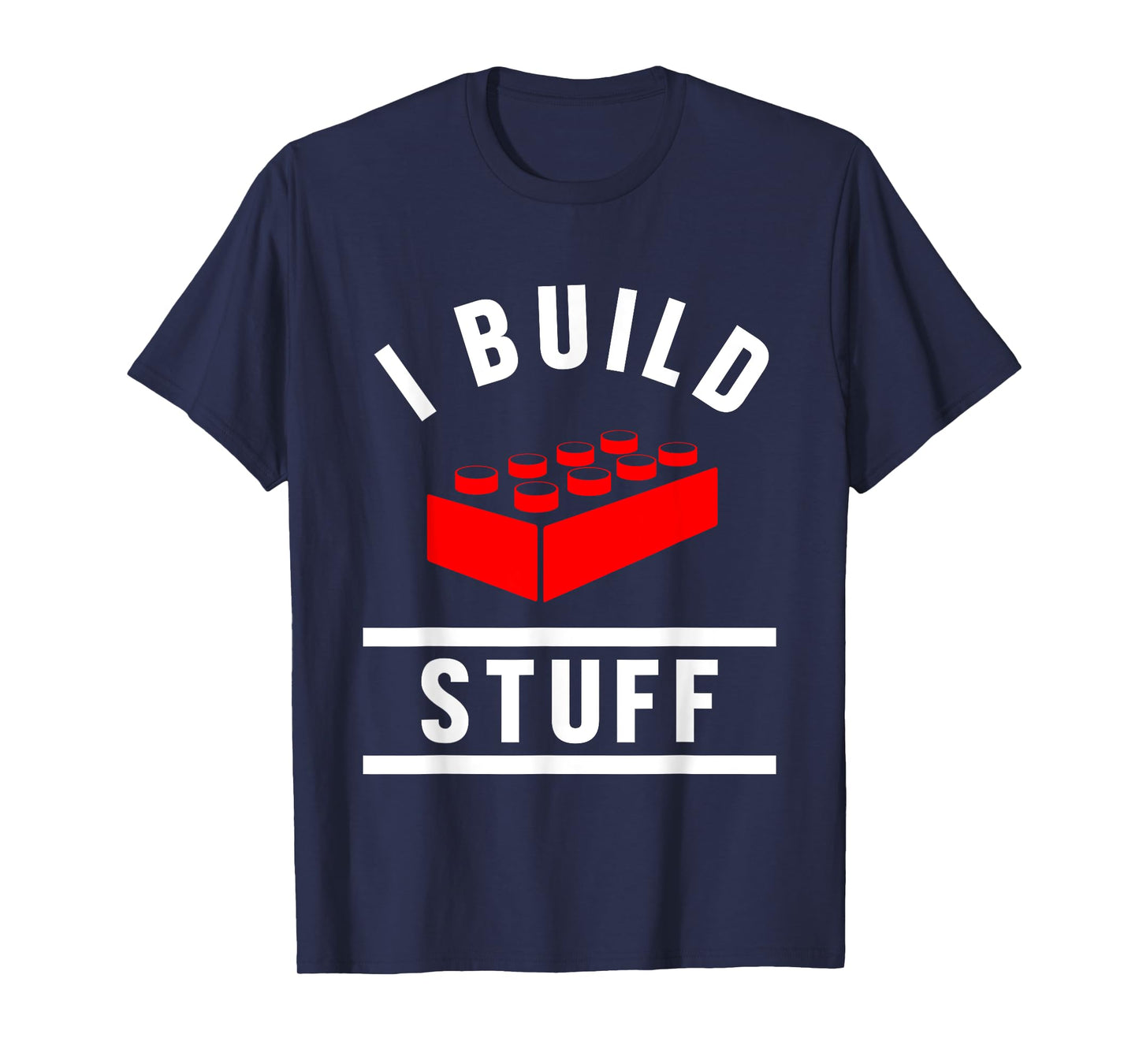 Build Stuff Master Builder Building Blocks Construction Toy T-Shirt