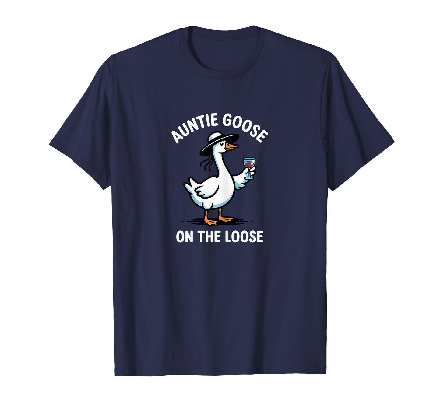 Funny Silly Auntie Goose On The Loose Pun Family Aunt Lover T-Shirt