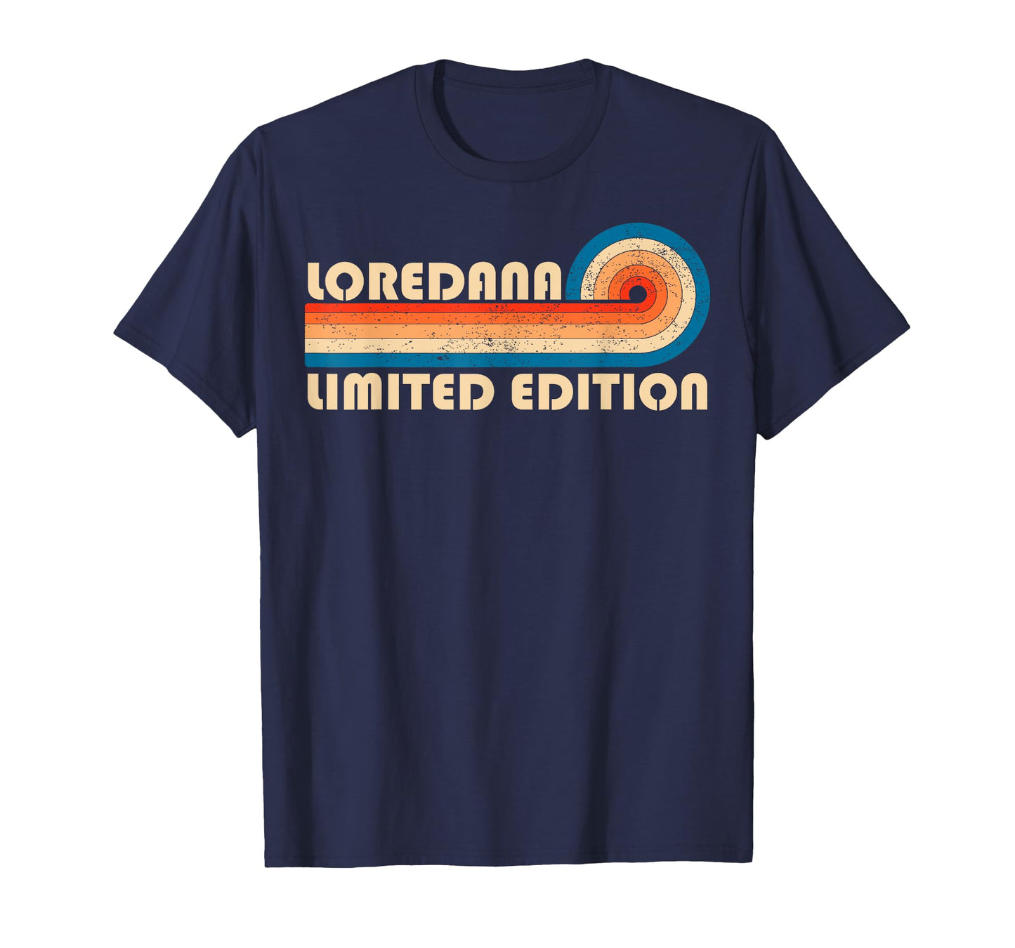 LOREDANA First Name Funny Retro Vintage Birthday T-Shirt