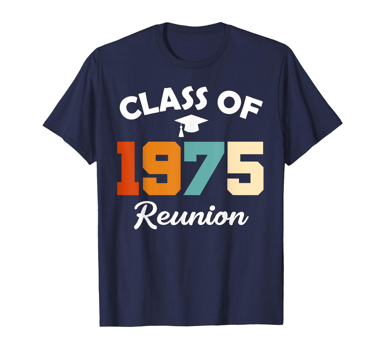 Class Of 1975 High School Party Class Reunion T-Shirt