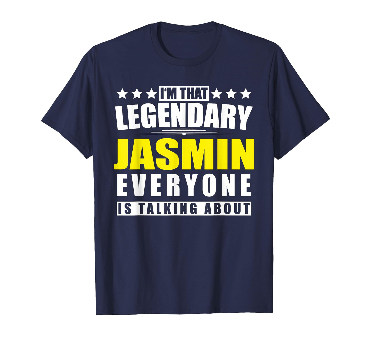 Name Jasmin First Name Gifts - Funny Personalized Gift T-Shirt