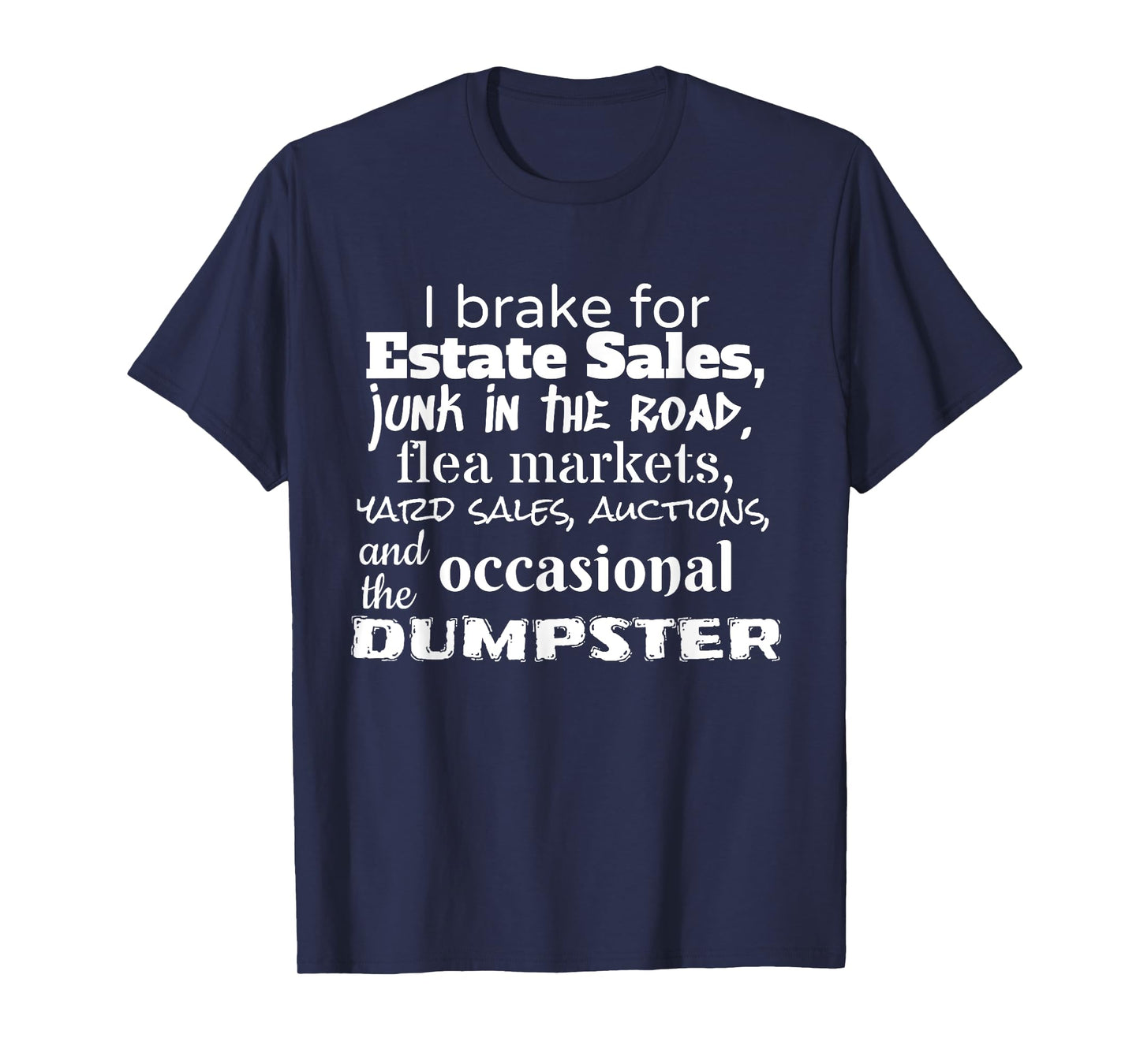 Estate Yard Sale Auction Funny Frugal Mom Dad T-Shirt