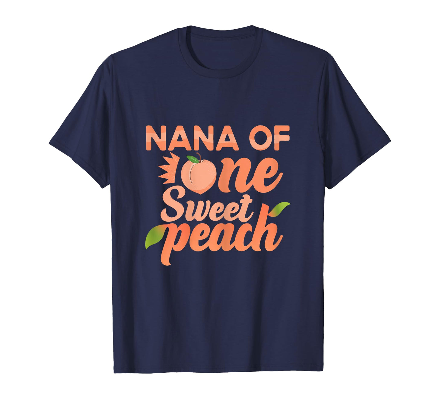 Nana First Birthday One Sweet Peach Bday Family Matching T-Shirt