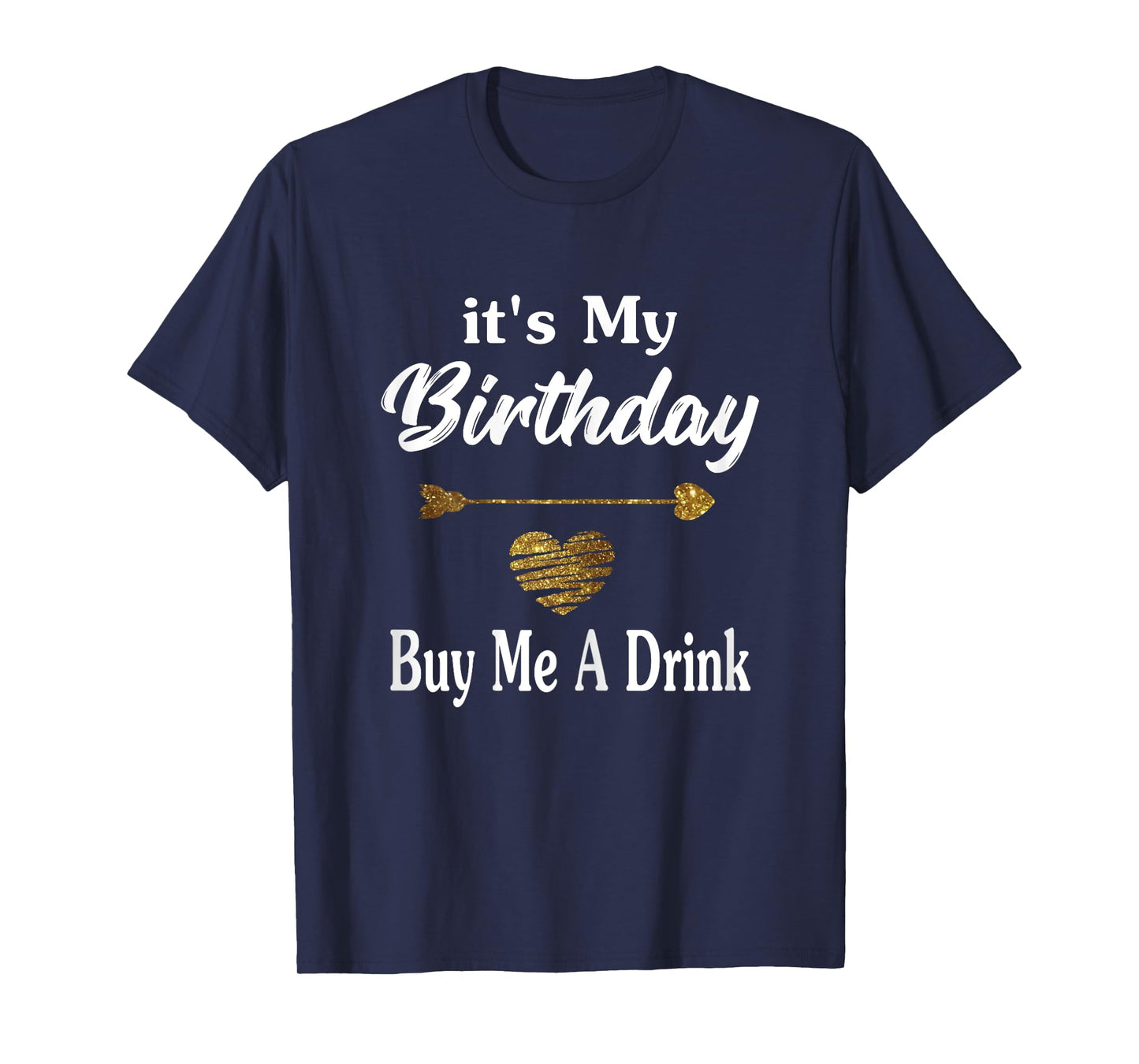 It's My Birthday Buy Me A Drink Shirts Women Bar Crawl Party T-Shirt
