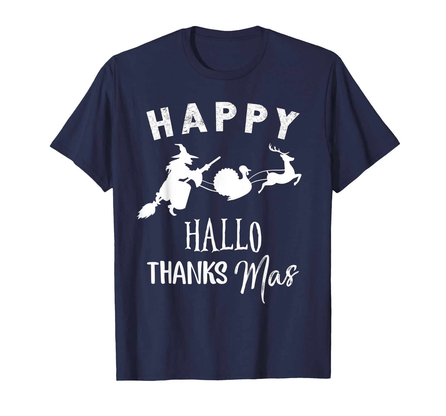 Happy Hallothanksmas Halloween Witch Thanksgiving Turkey T-Shirt