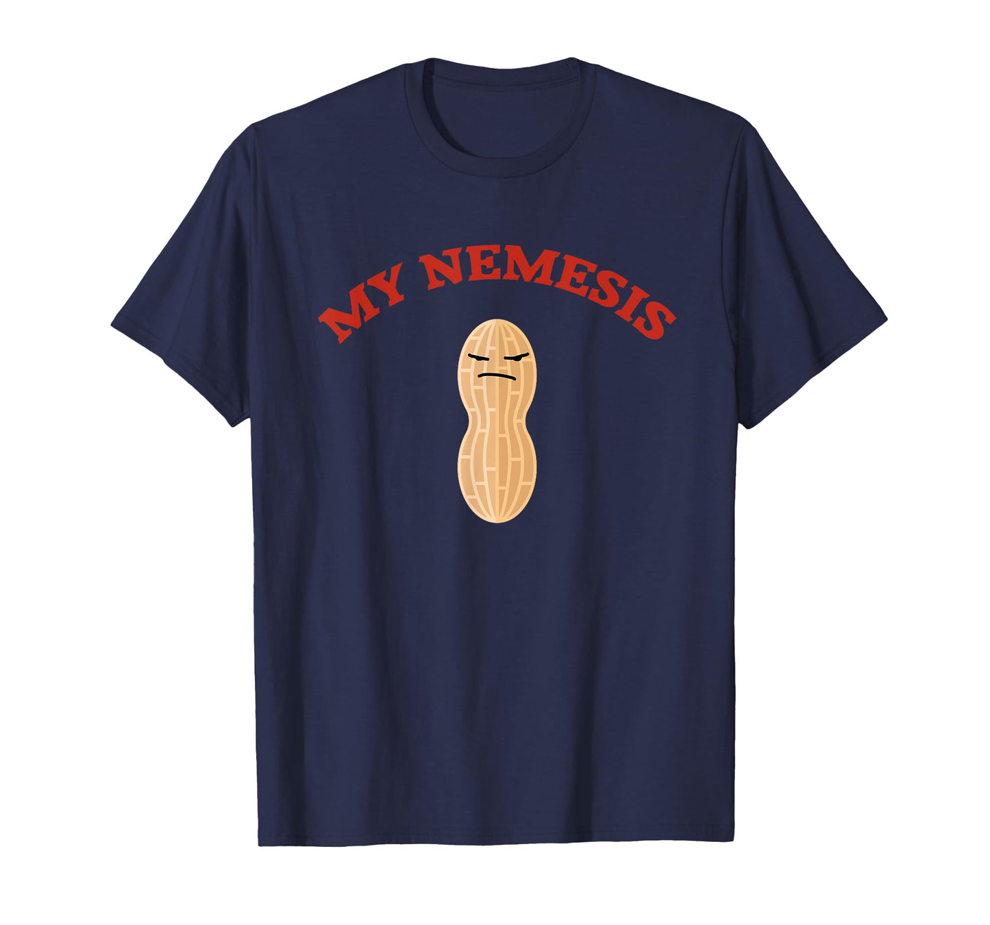 My Nemesis Funny Peanut Allergy T-Shirt