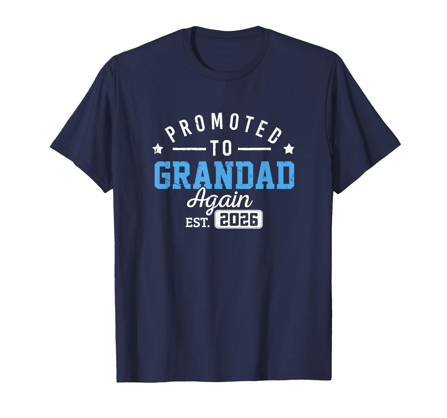 Promoted To Grandpa Again Est 2026 Baby Announcement Grandad T-Shirt