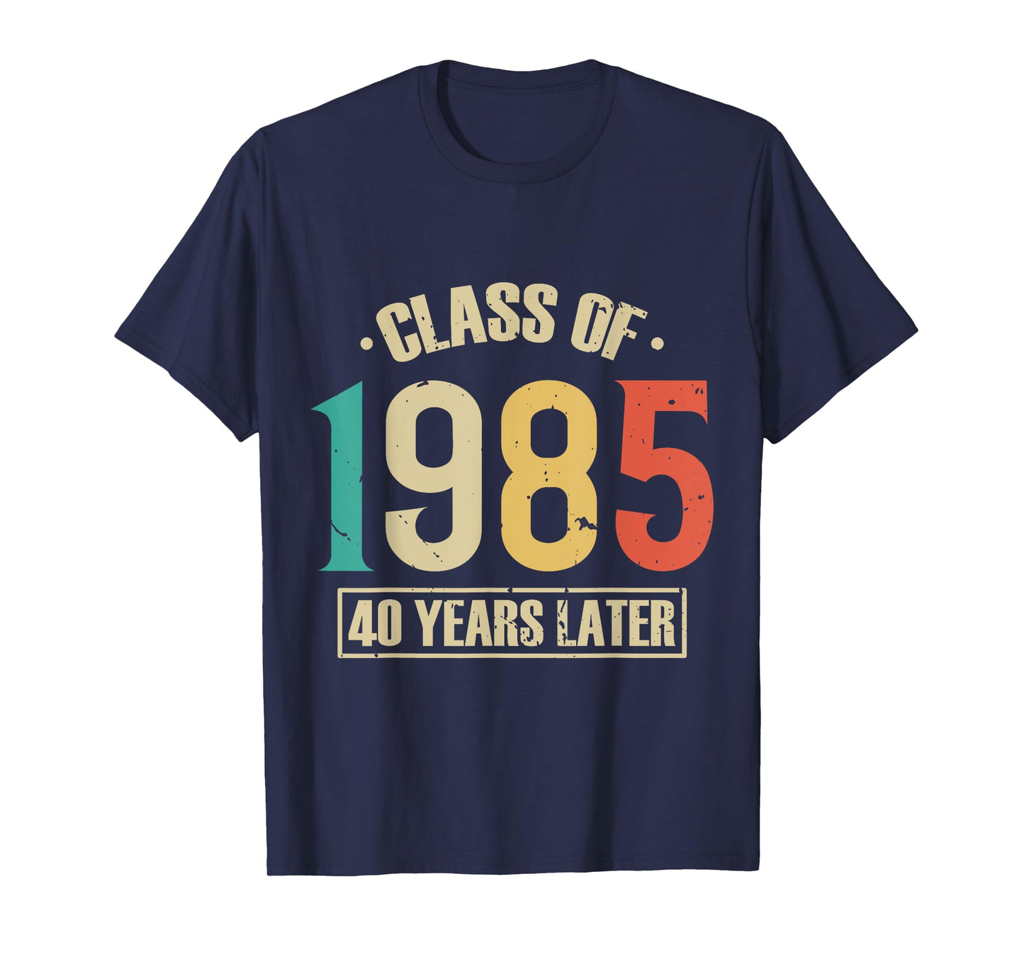 Class of 1985 40 Year Reunion High School Alumni T-Shirt